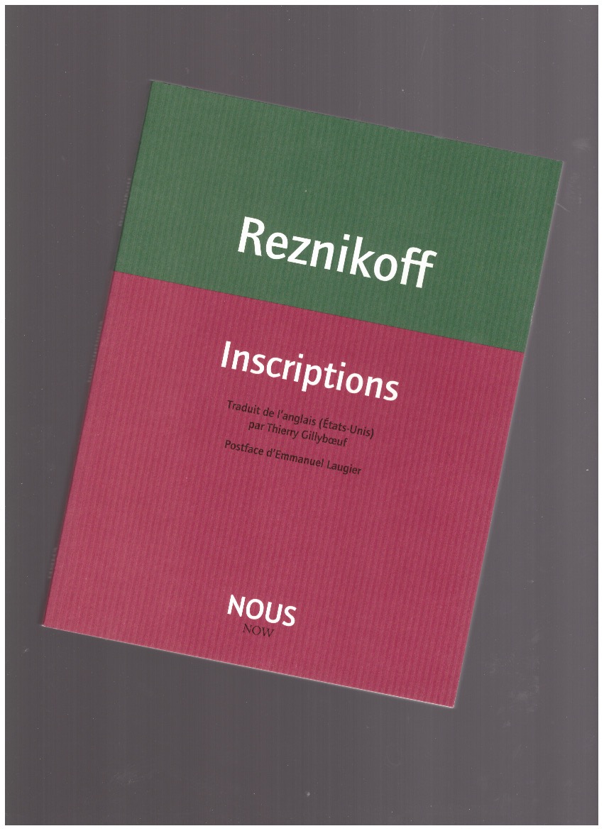 REZNIKOFF, Charles - Inscriptions