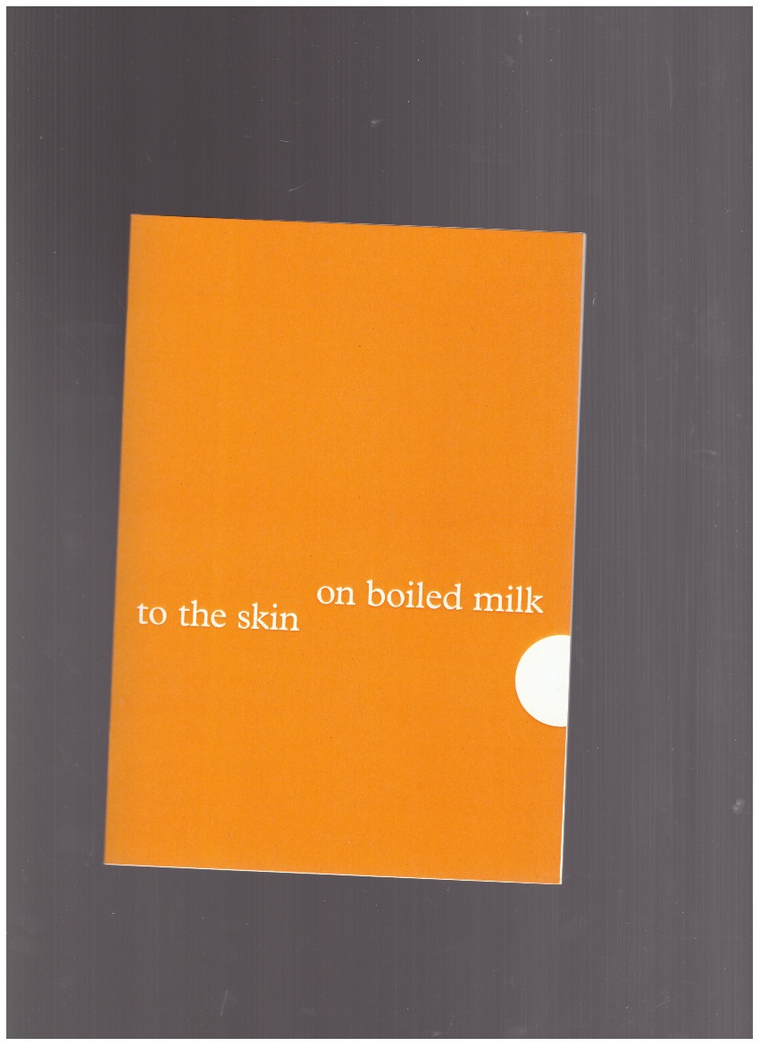 SCHENBERG, Rachel - on boiled milk to the skin