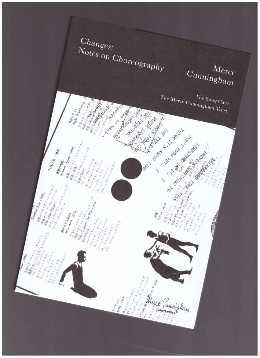 CUNNINGHAM, Merce - Changes: Notes on Choreography