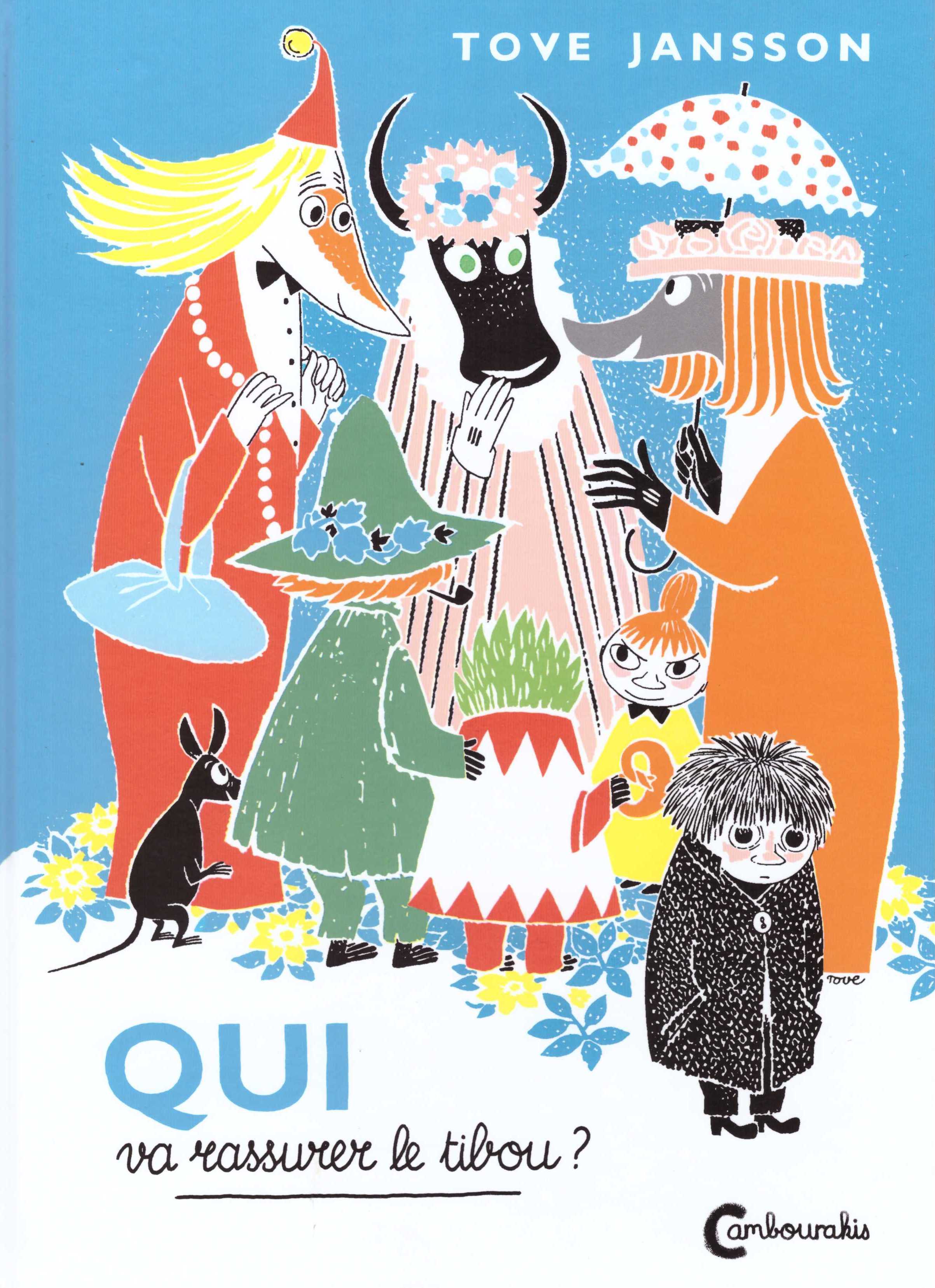 JANSSON, Tove - Moomins – Qui va rassurer le tibou?