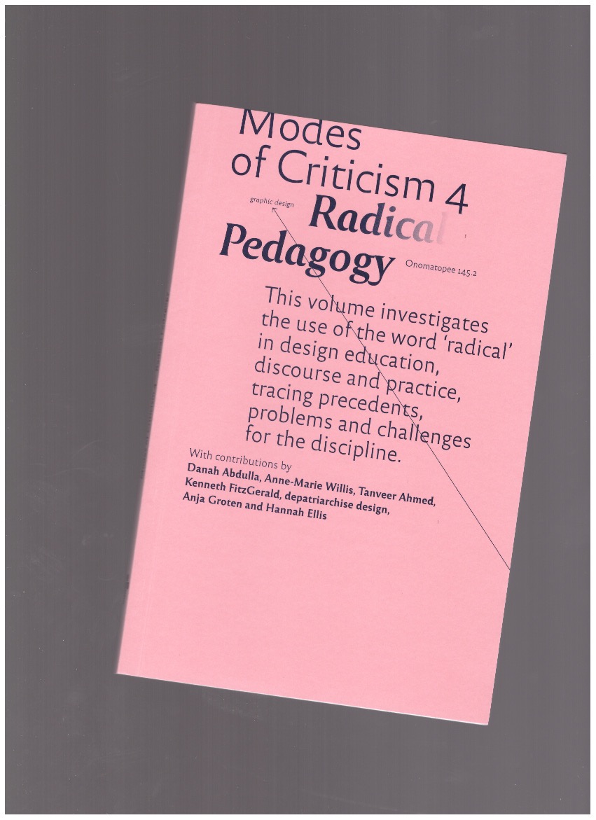 LARANJO, Francisco (ed.) - Modes of Criticism 4 — Radical Pedagogy