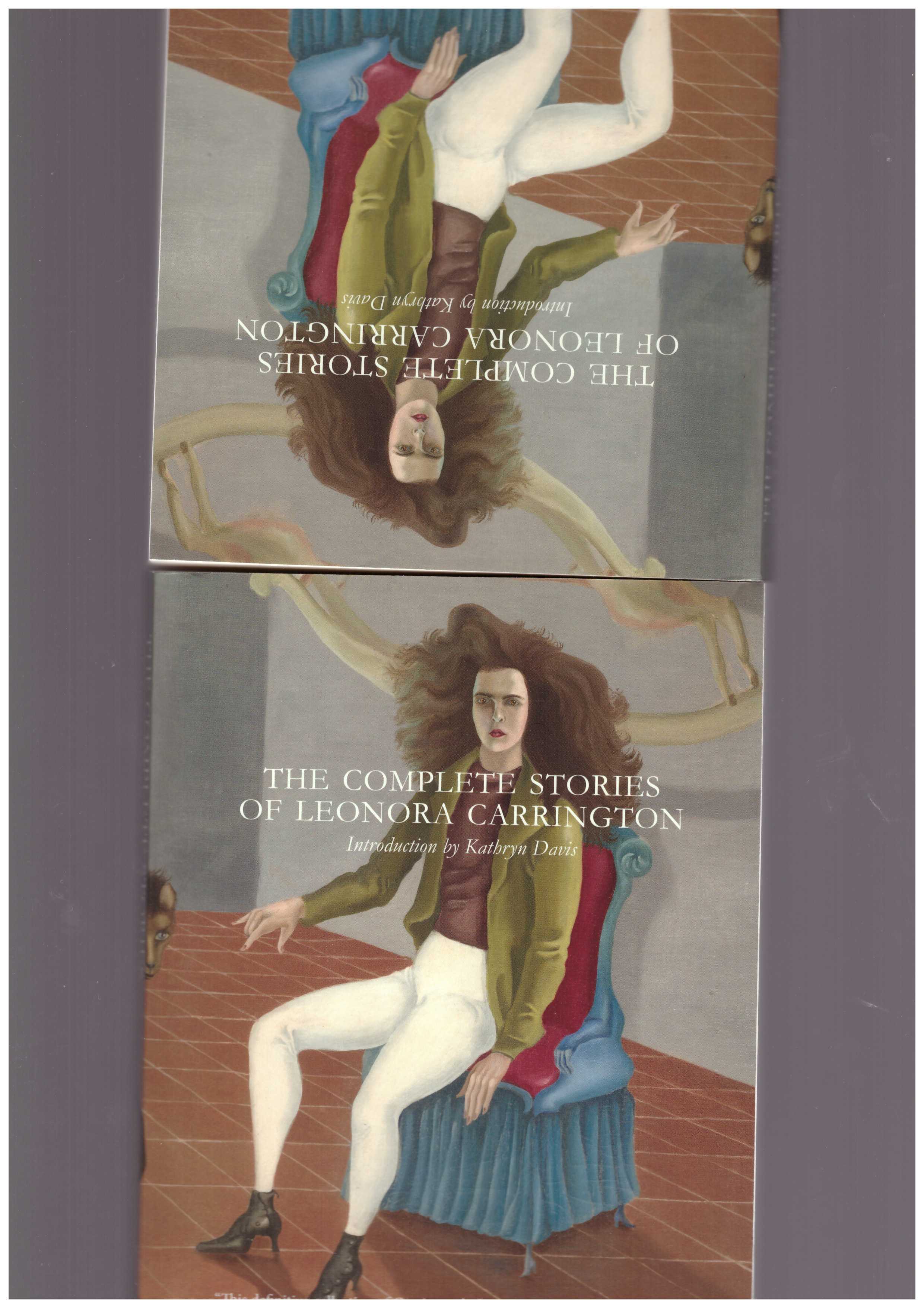 CARRINGTON, Leonora - The Complete Stories of Leonora Carrington