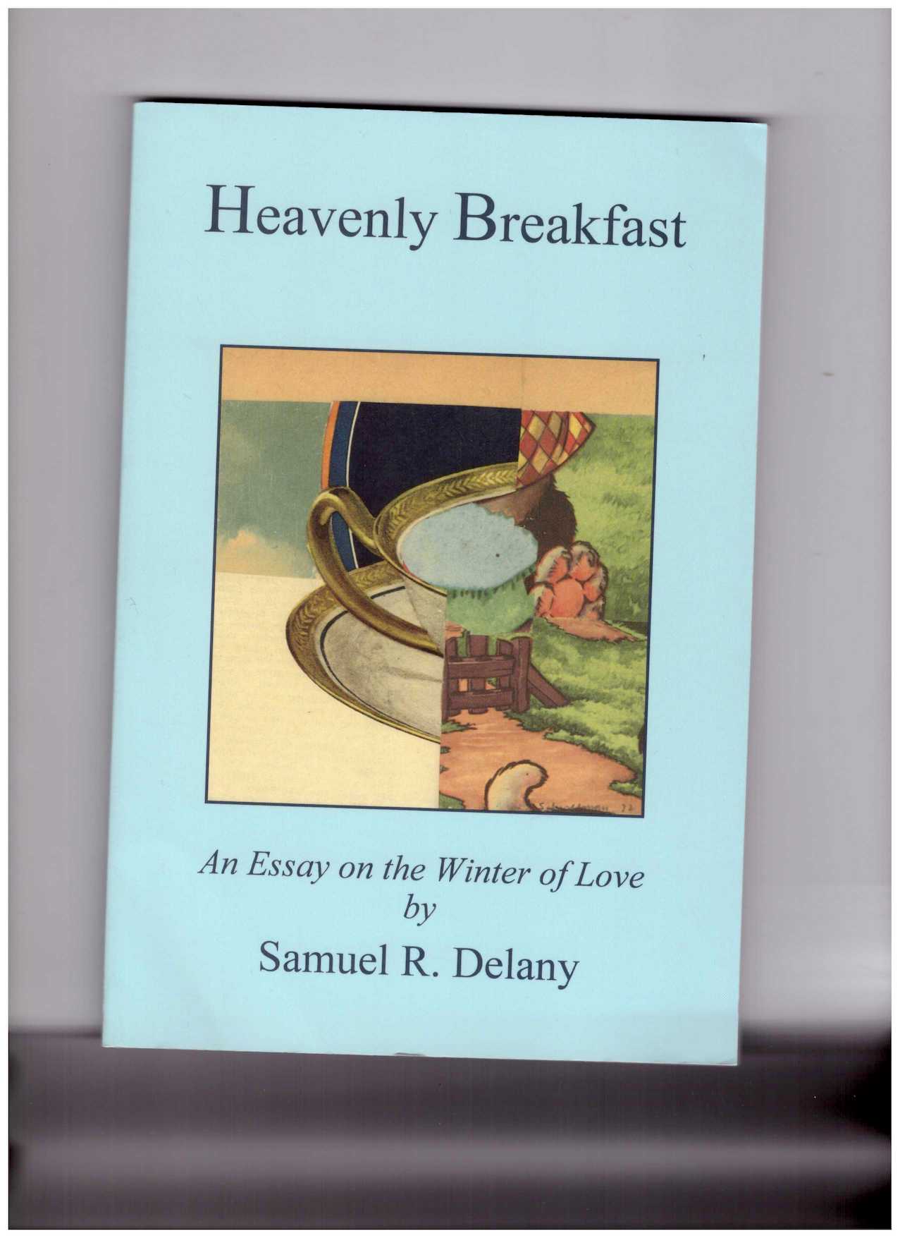 DELANY, Samuel R. - Heavenly Breakfast