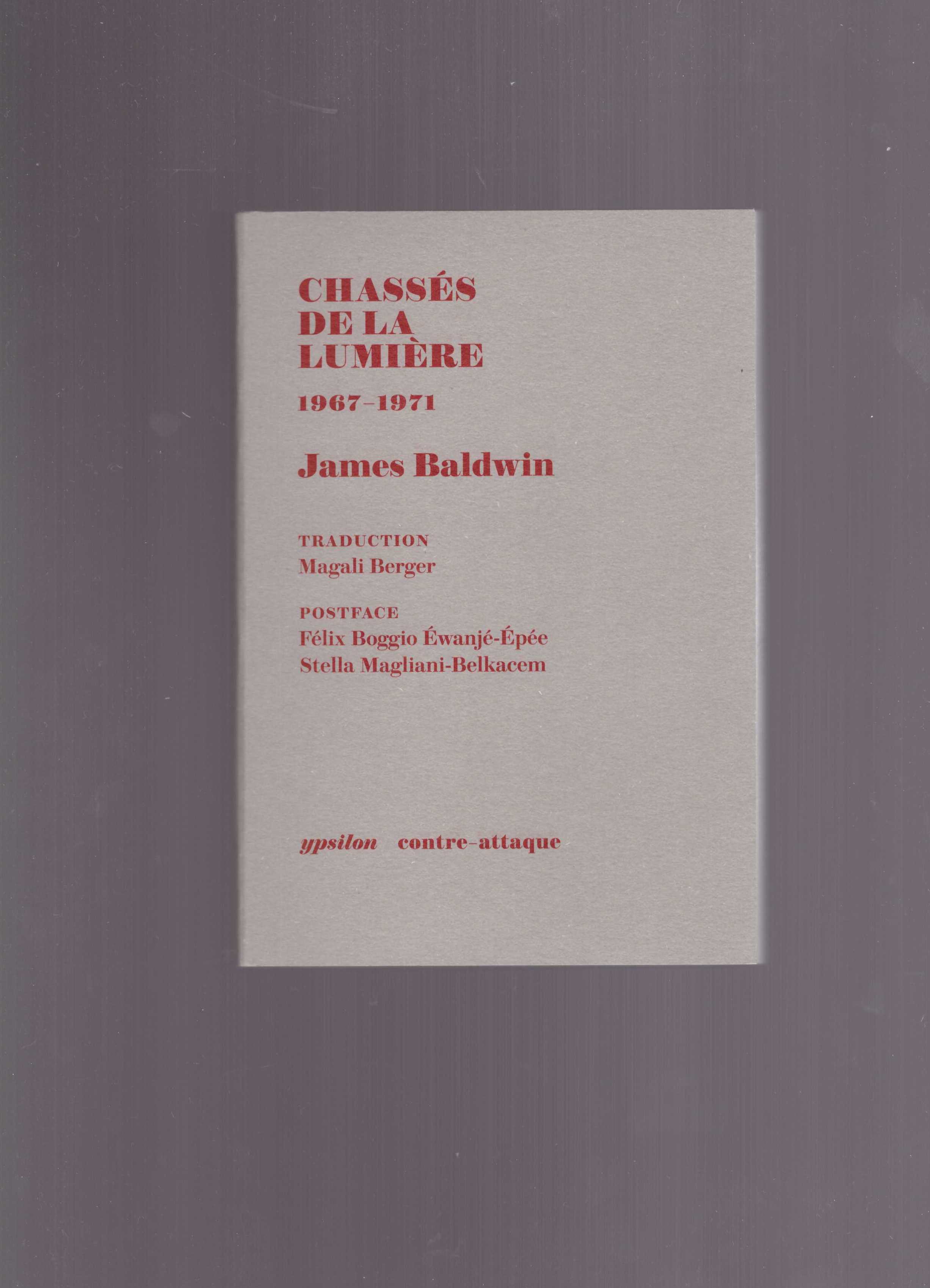 BALDWIN, James - Chassés de la lumière