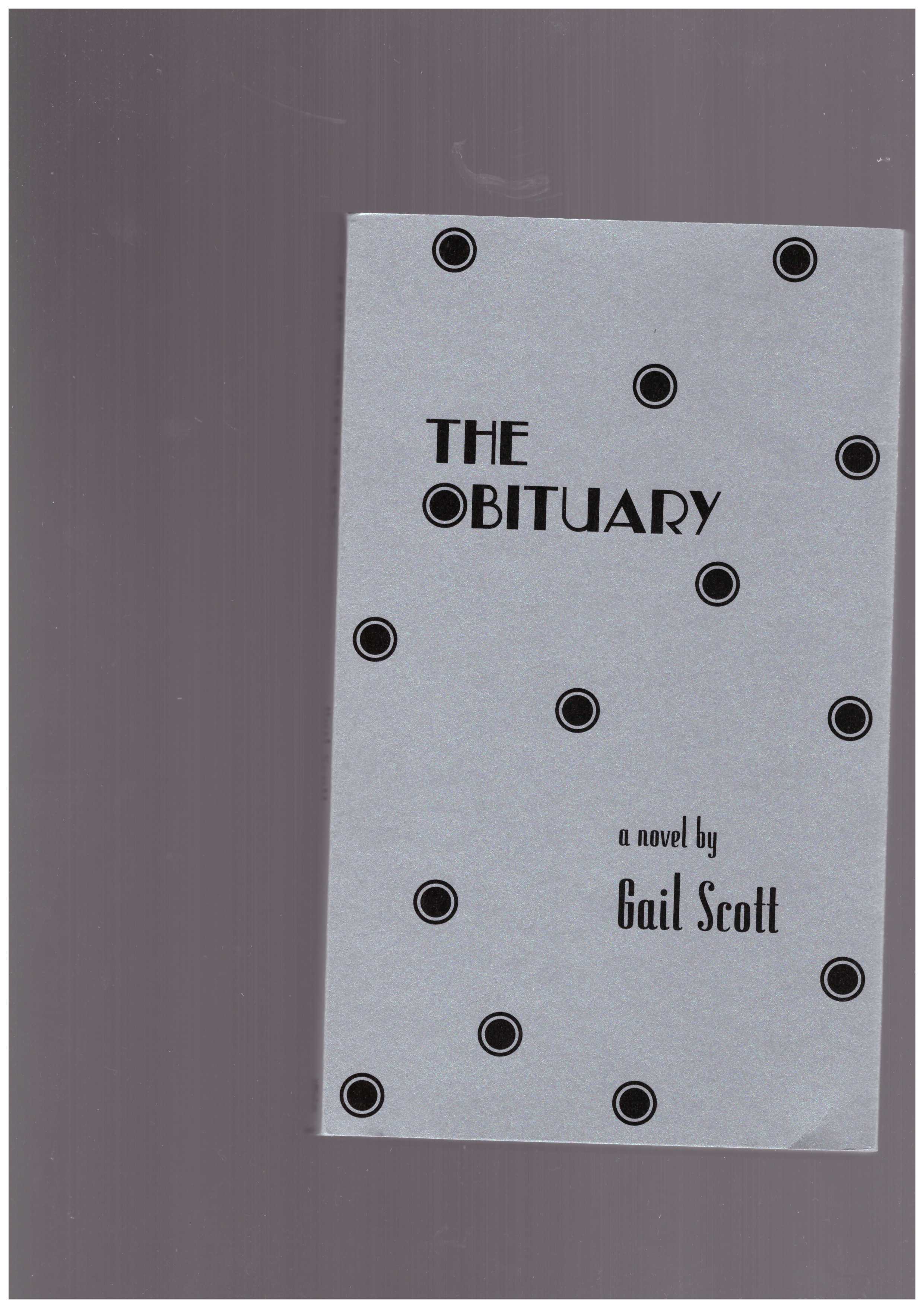 SCOTT, Gail  - The Obituary