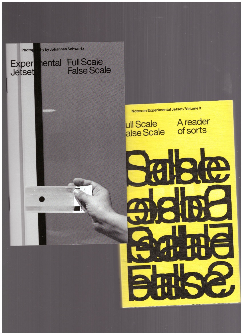 EXPERIMENTAL JETSET - Full Scale False Scale (Notes On Experimental Jetset / Volume 3)