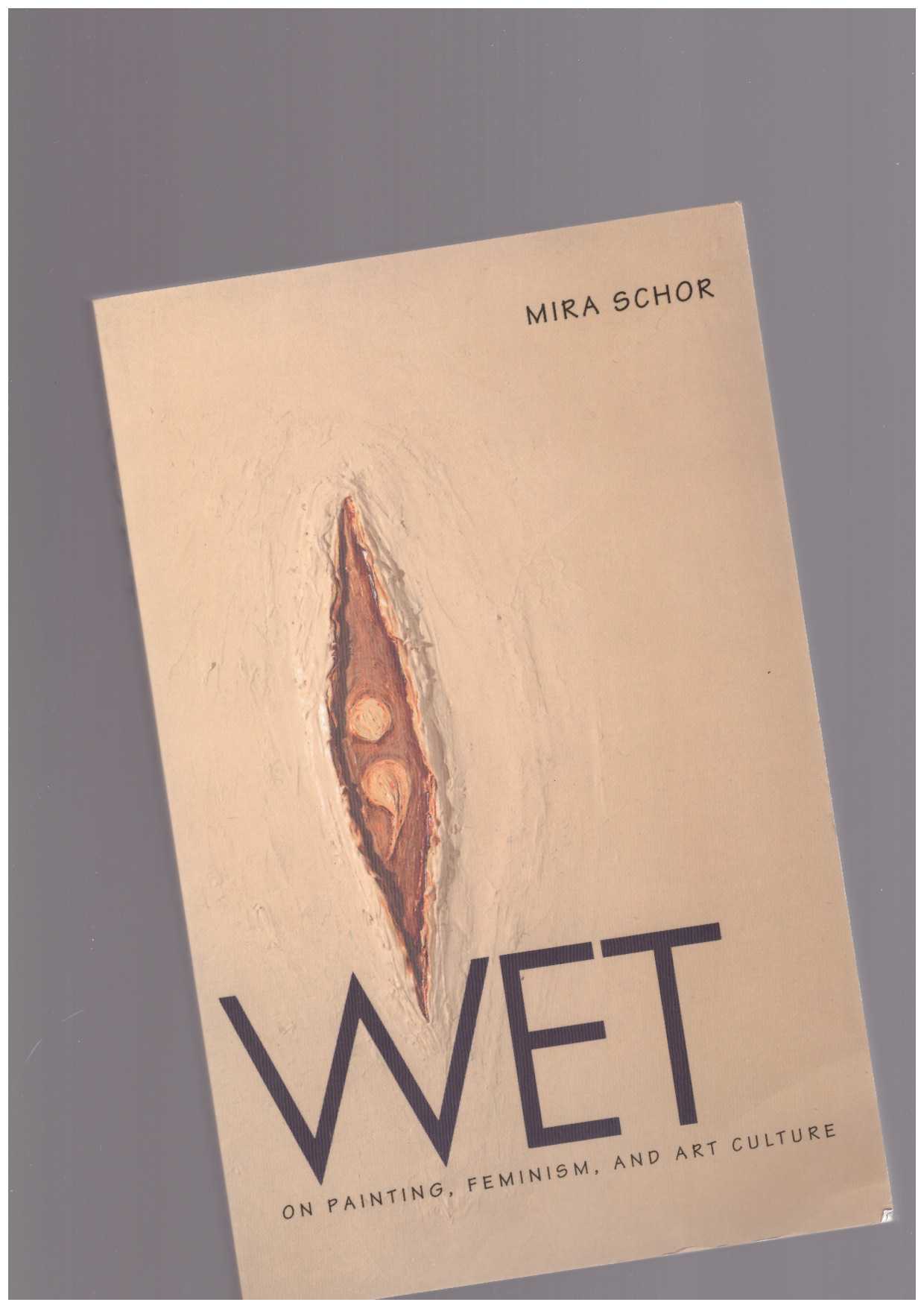 SCHOR, Mira - Wet