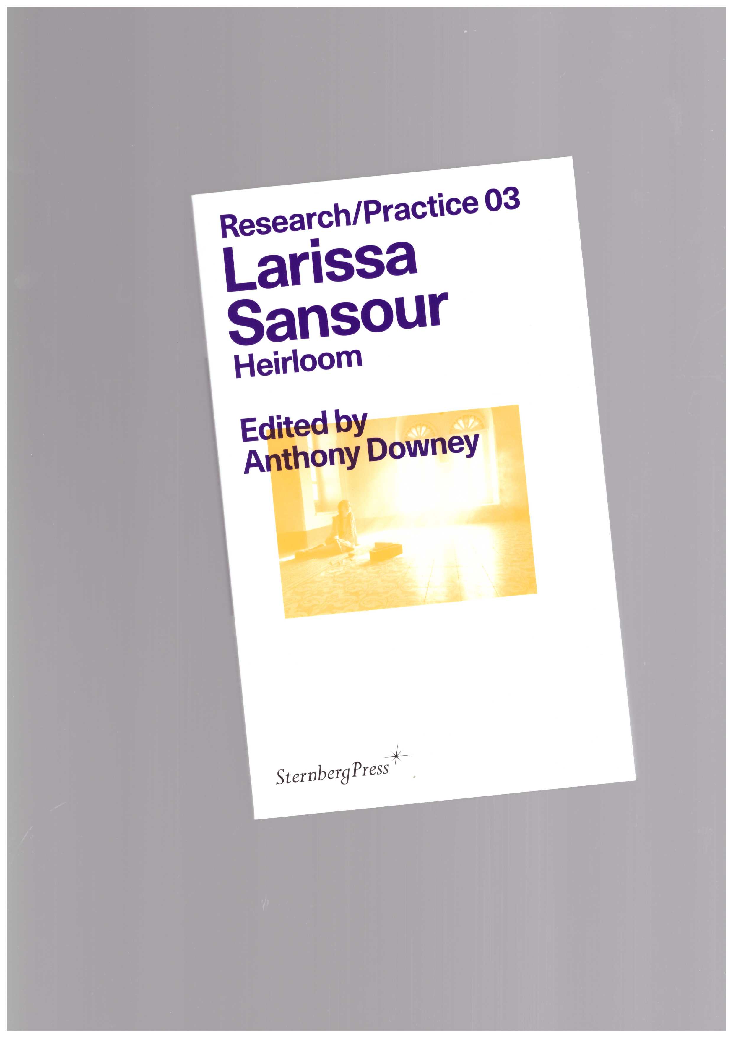 SANSOUR, Larissa  - Research/Practice #03 – Heirloom