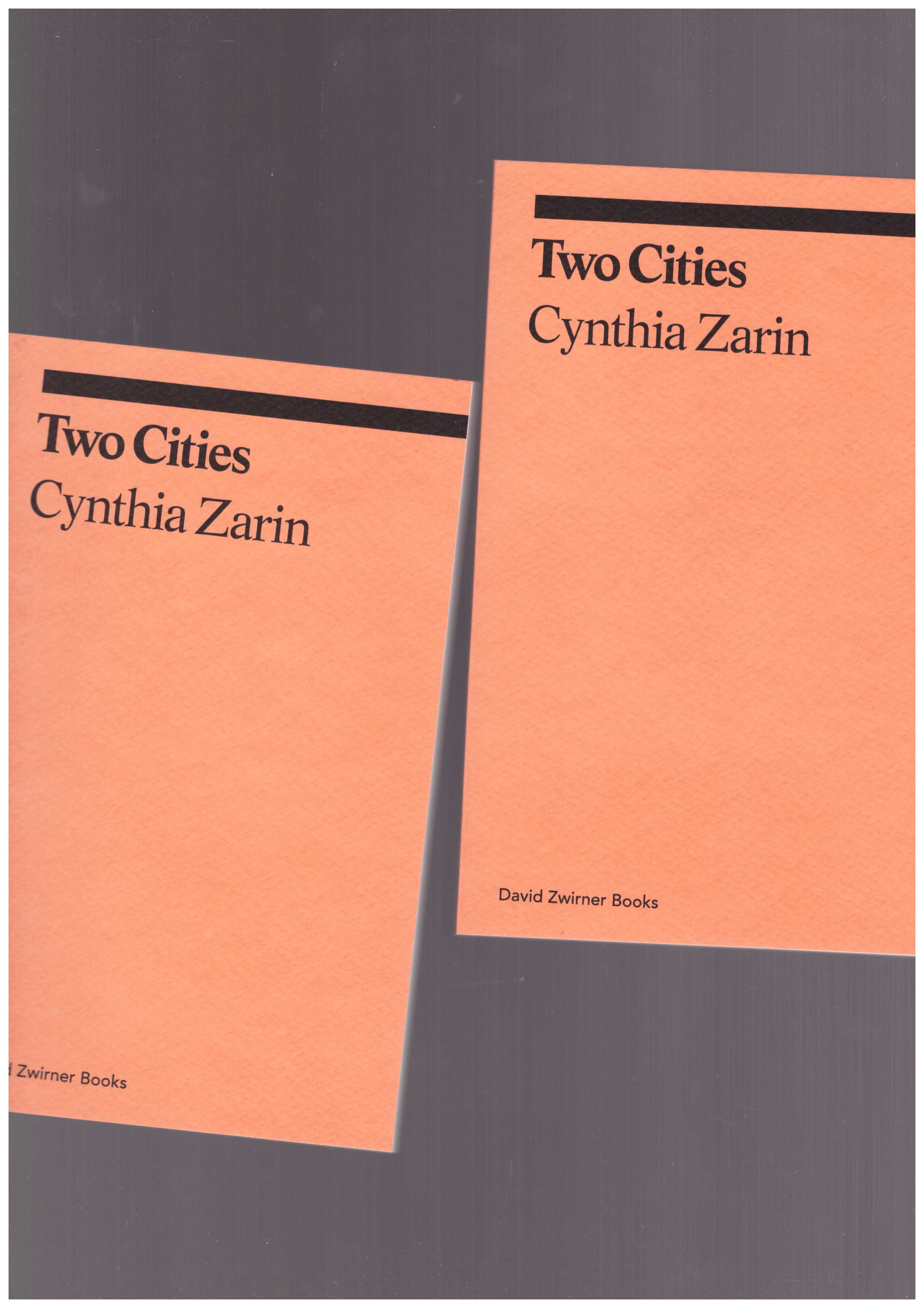 ZARIN, Cynthia  - Two Cities