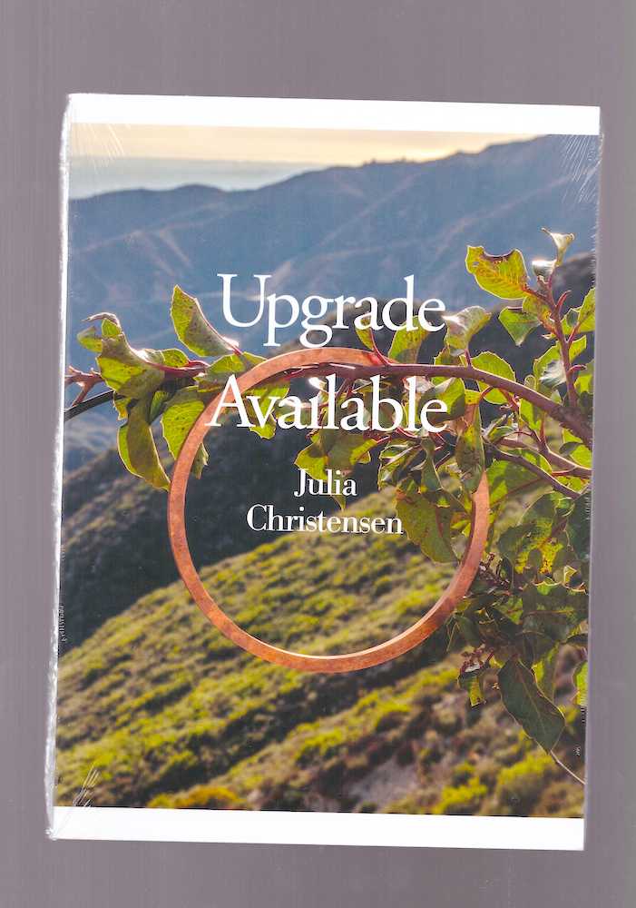 CHRISTENSEN, Julia; KELLY, Karen (ed.); SCHROEDER, Barbara (ed.) - Julia Christensen. Upgrade Available