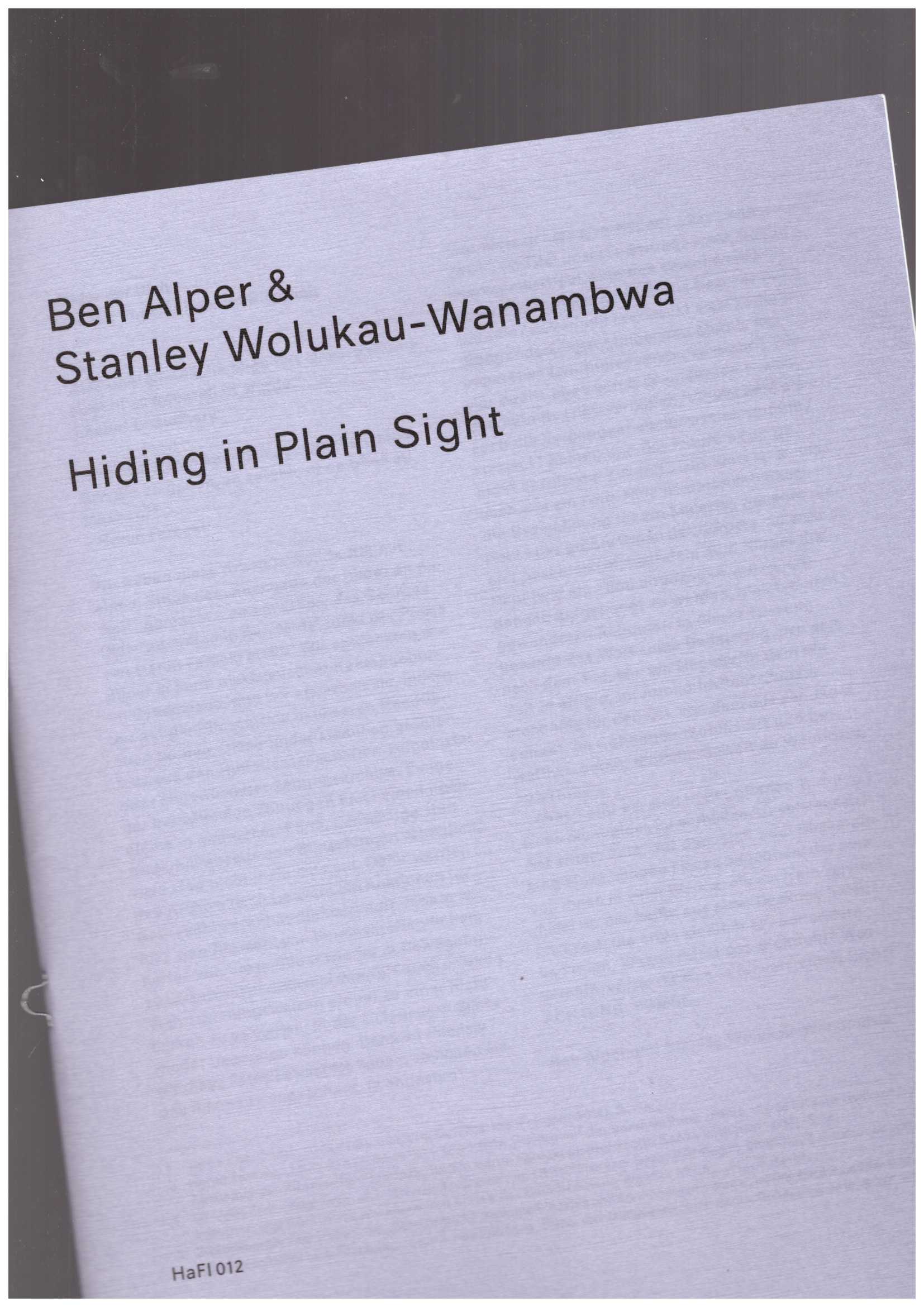  ALPER, Ben & WOLUKAU WANAMBWA, Stanley  - HaFI 012: Hiding in Plain Sight