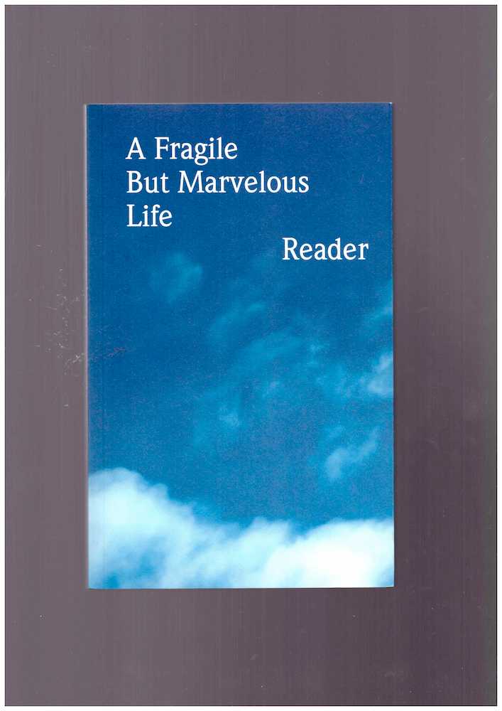 FINN, Courtenay (ed.) - A Fragile But Marvelous Life