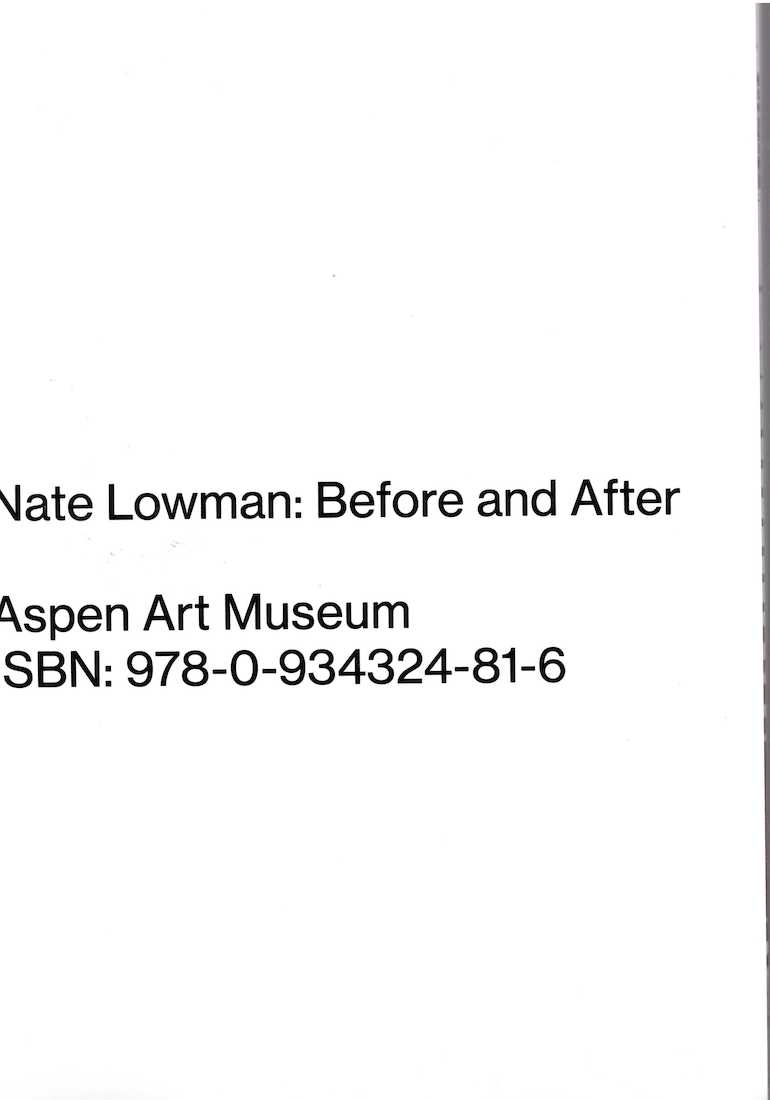 LOWMAN, Nate; ZUCKERMAN, Heidi (cur.) - Nate Lowman: Before and After