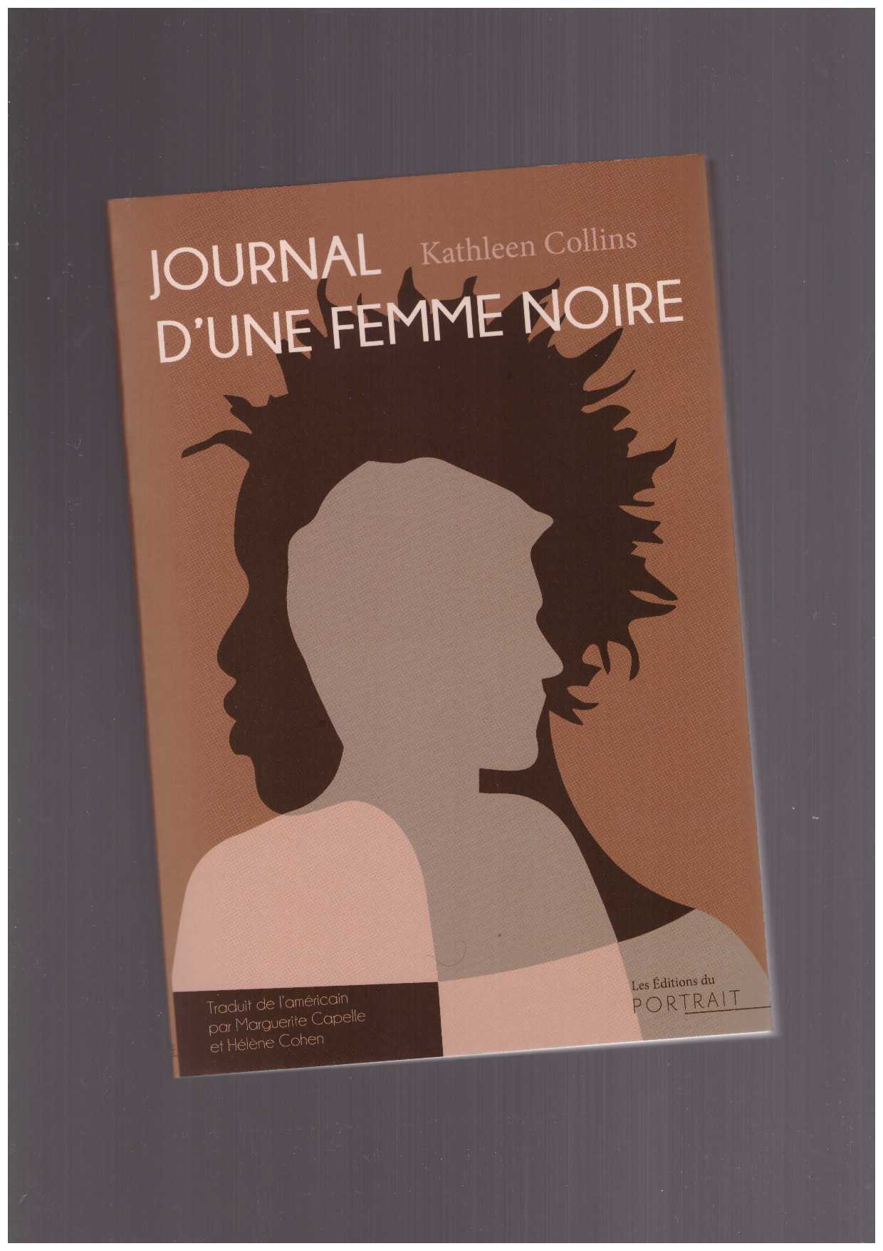 COLLINS, Kathleen - Journal d'une femme noire