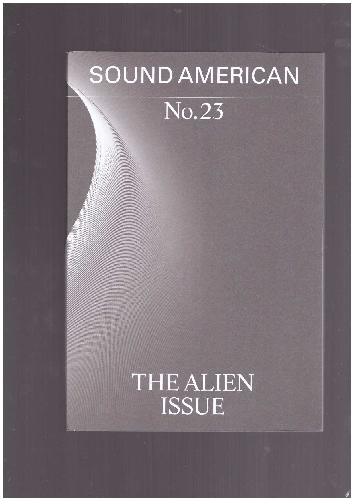 Various - Sound American #23 – The Alien Issue