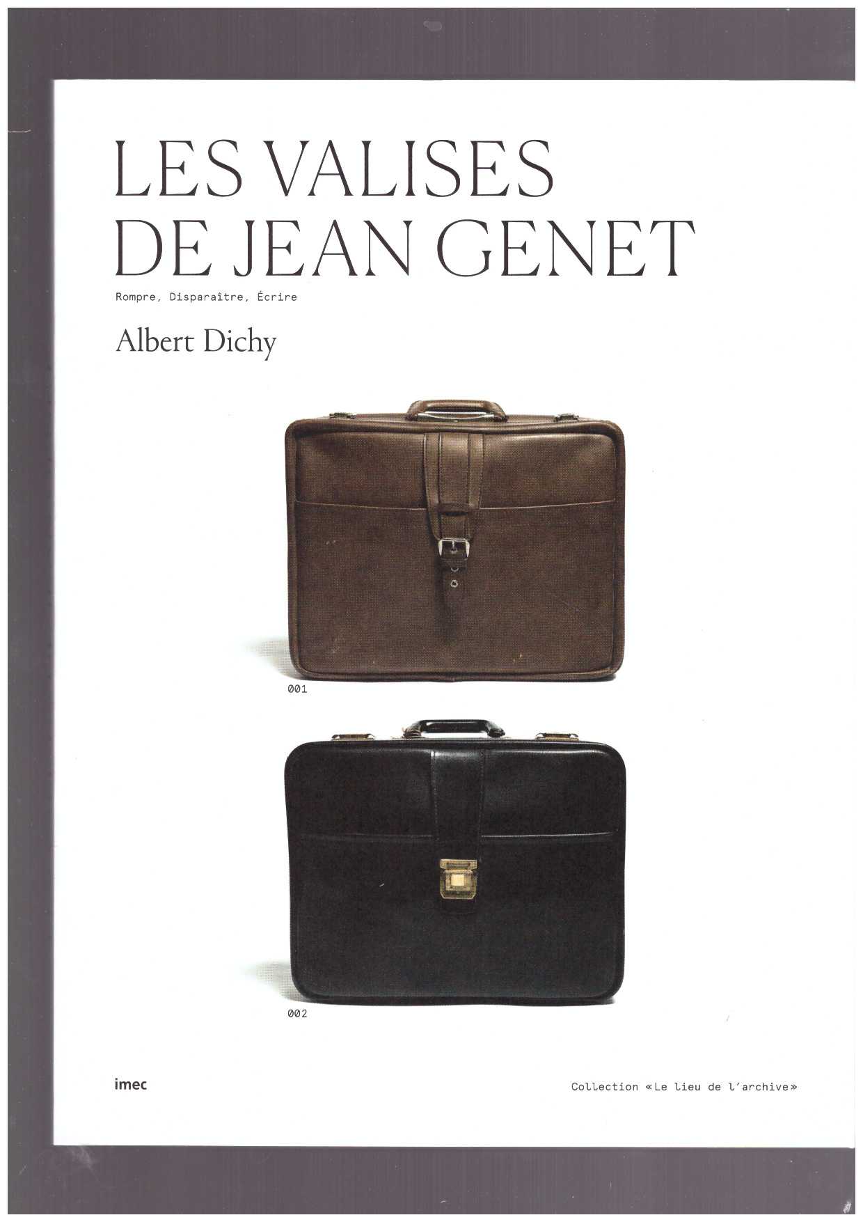 DICHY, Albert (ed) - Les valises de Jean Genet