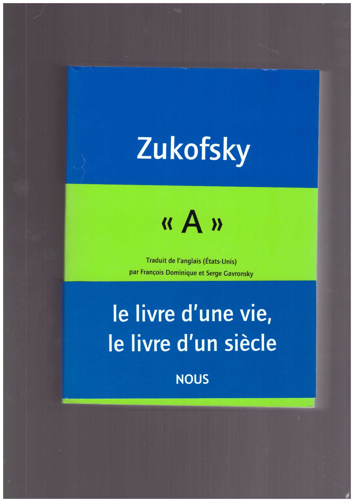 ZUKOFSKY, Louis - 