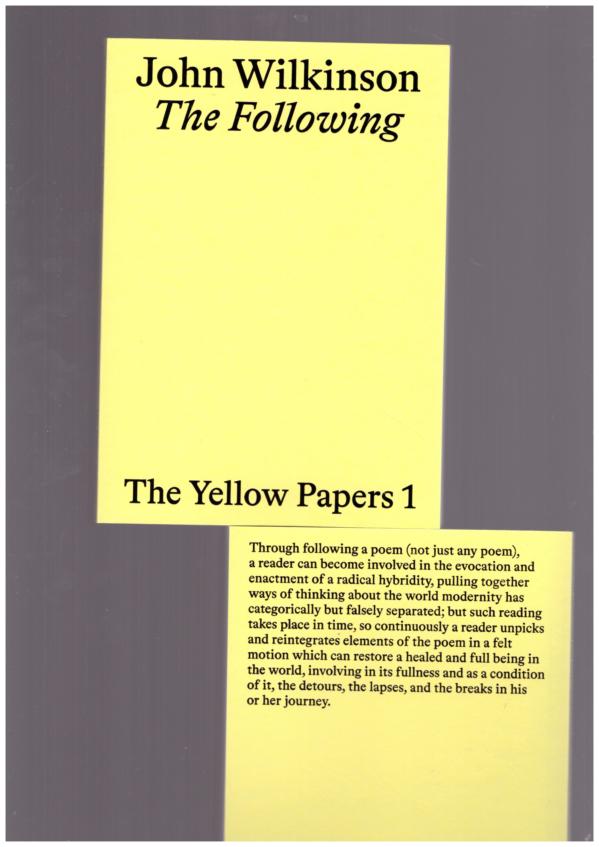 WILKINSON, John - The Yellow Papers 1. The Following