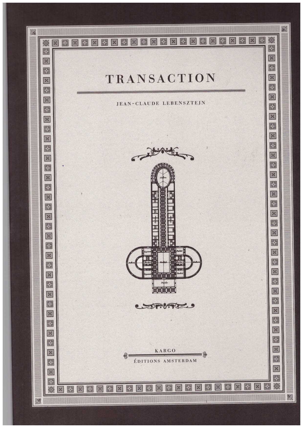 LEBENSZTEJN, Jean-Clause - Transaction