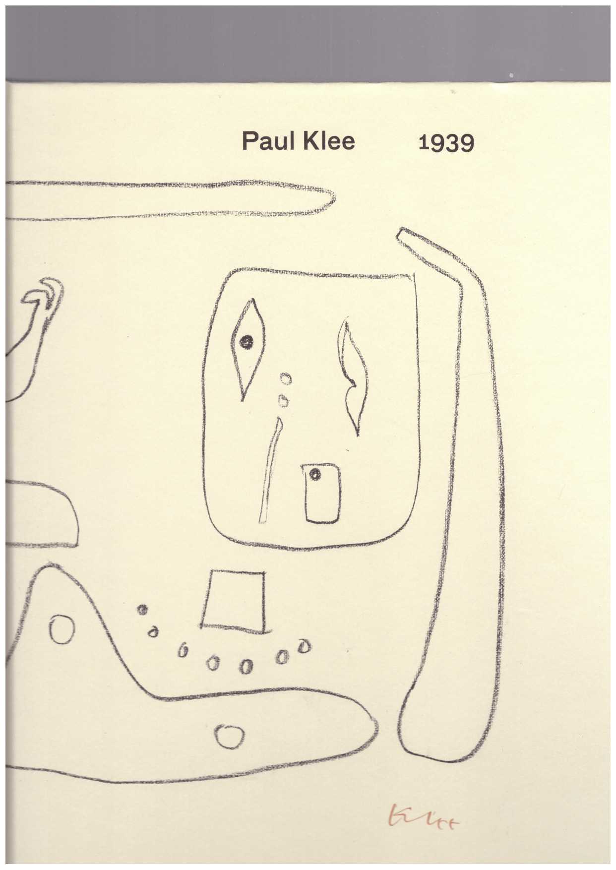 KLEE, Paul - Paul Klee 1939