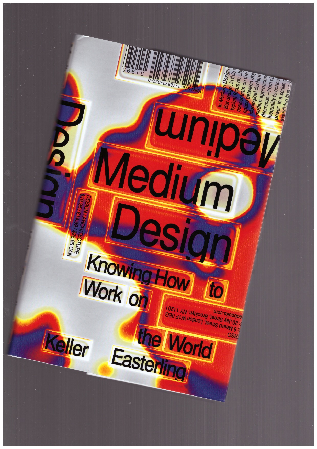 EASTERLING, Keller - Medium Design. Knowing How to Work on the World