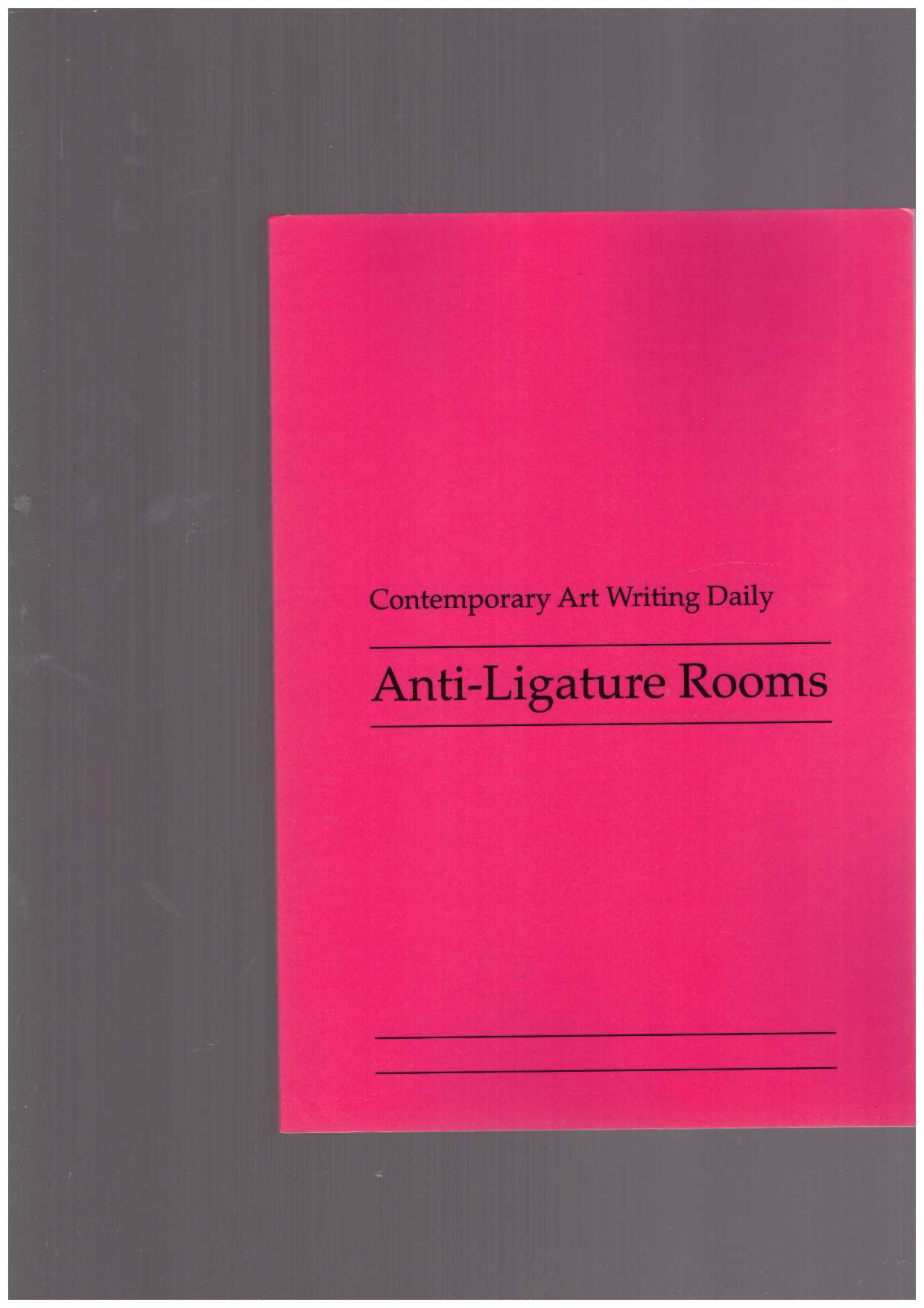 Contemporary Art Writing Daily - Anti-Ligature Rooms