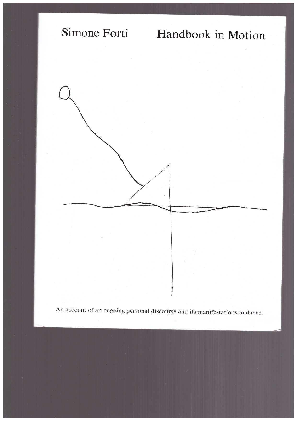 FORTI, Simone - Handbook in Motion