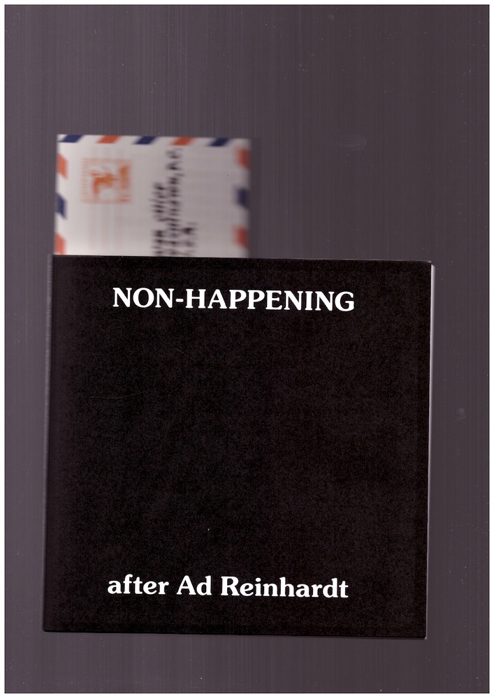 LEGUILLON, Pierre - NON-HAPPENING after Ad Reinhardt [English cover]