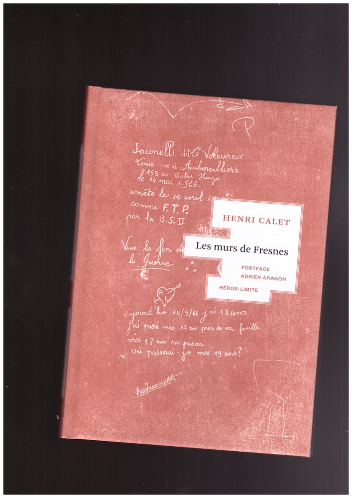 CALET, Henri - Les murs de Fresnes