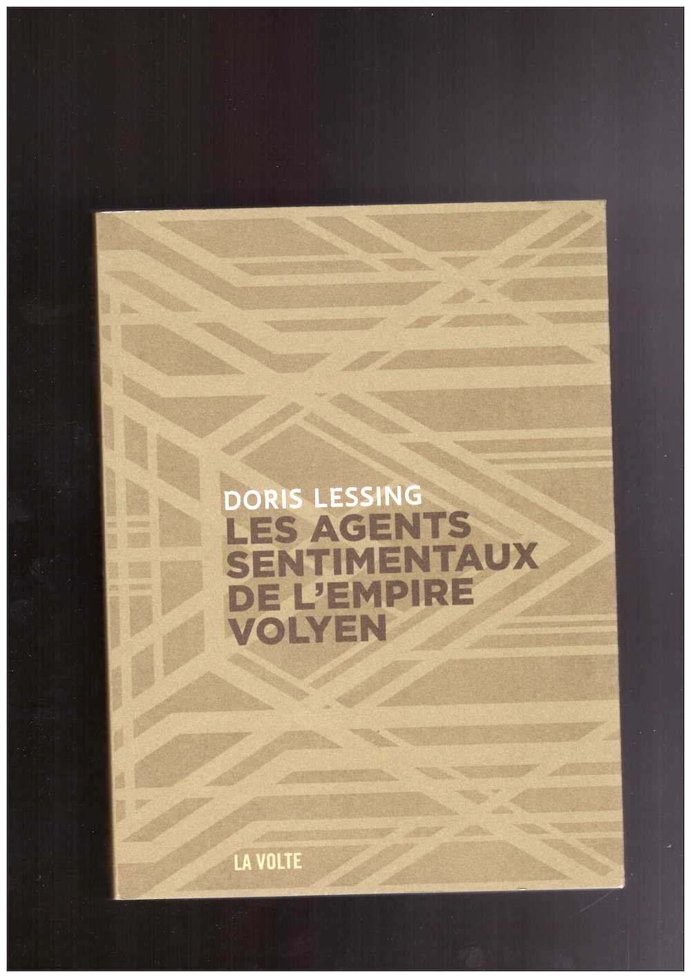 LESSING, Doris - Les Agents sentimentaux de l’Empire volyen