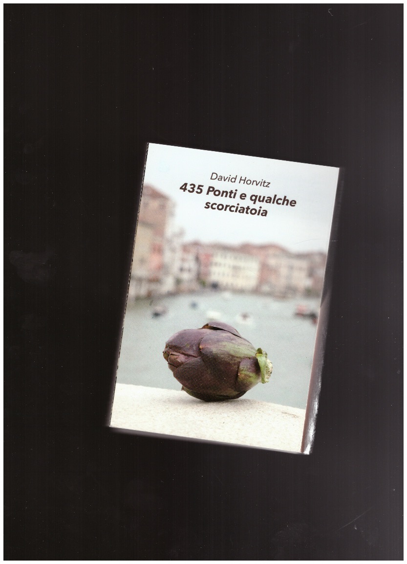 HORVITZ, David - 435 Ponti e qualche scorciatoia [English edition]