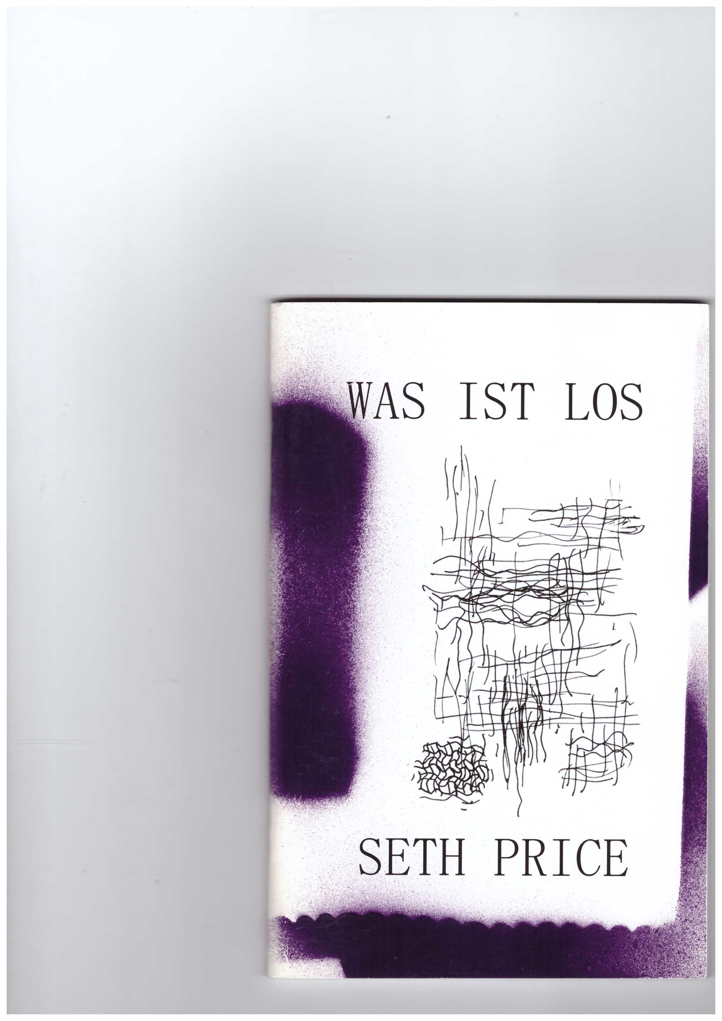 PRICE, Seth - Was ist Los