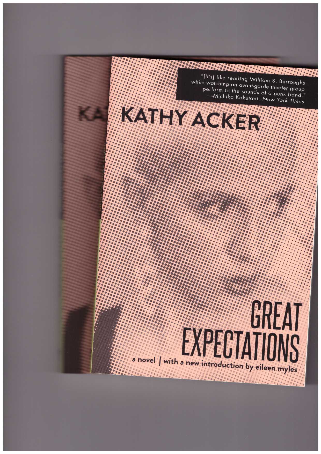 ACKER, Kathy - Great Expectations