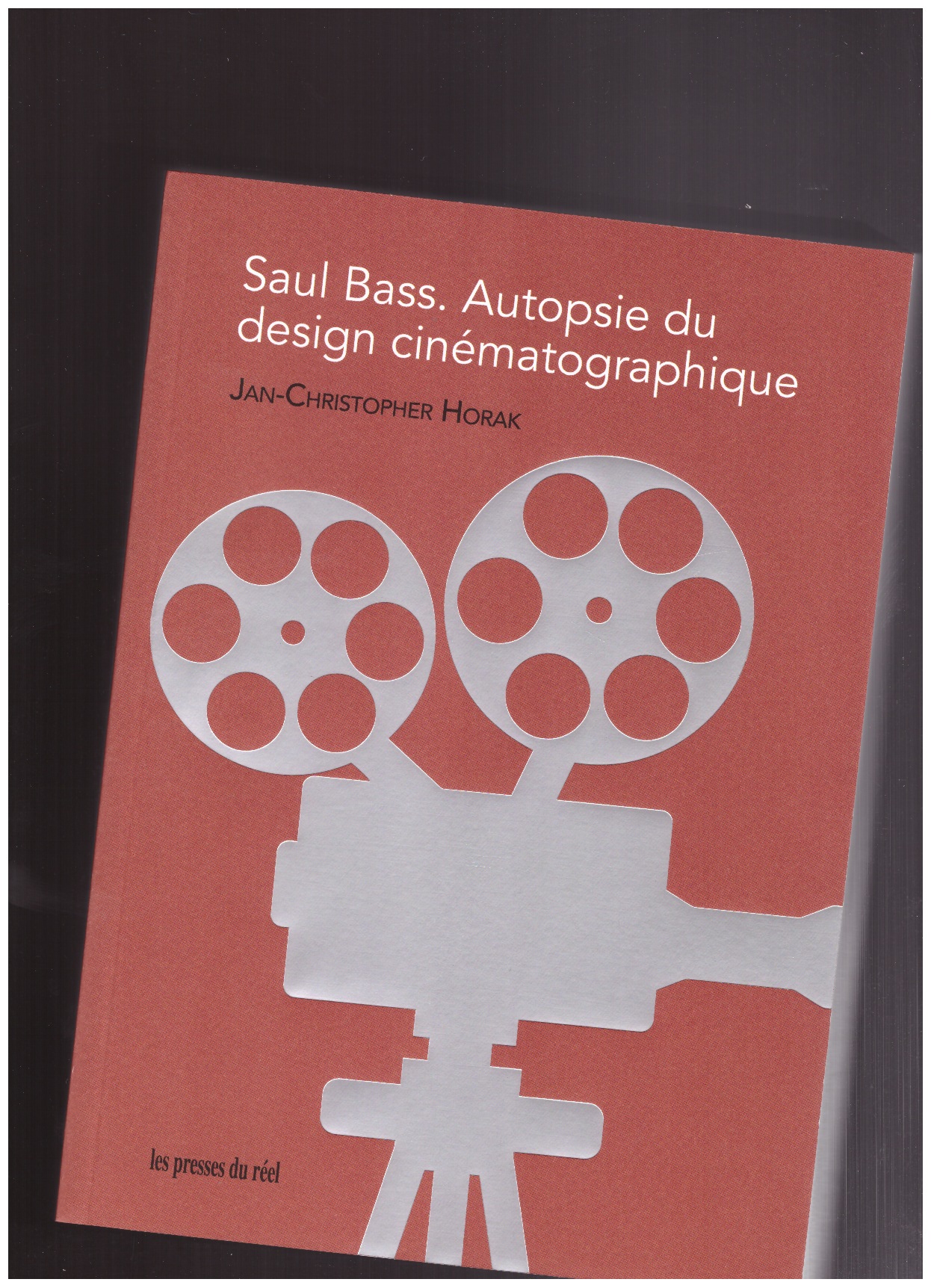HORAK, Jan-Christopher - Saul Bass – Autopsie du design cinématographique