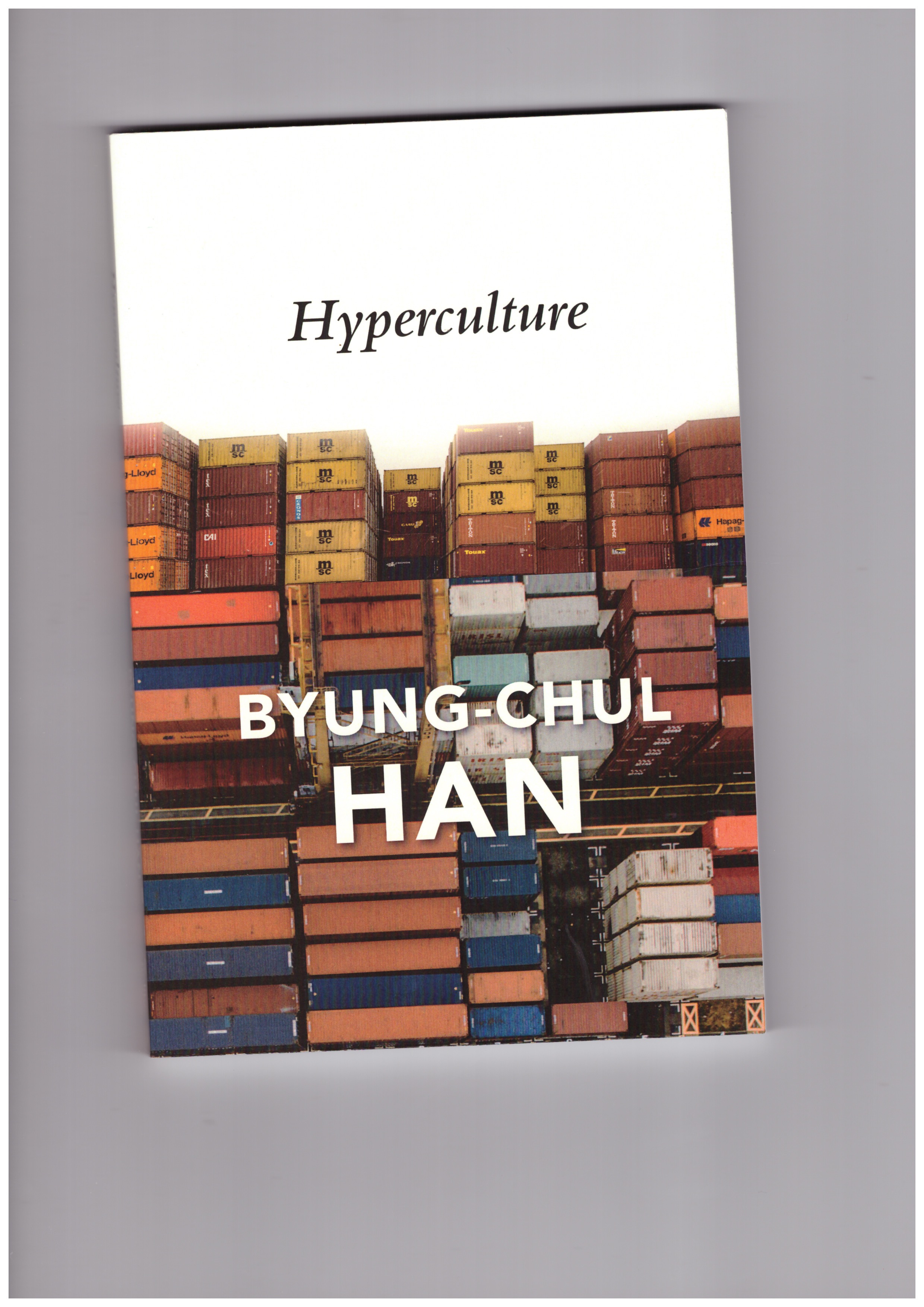 HAN, Byung-Chul - Hyperculture