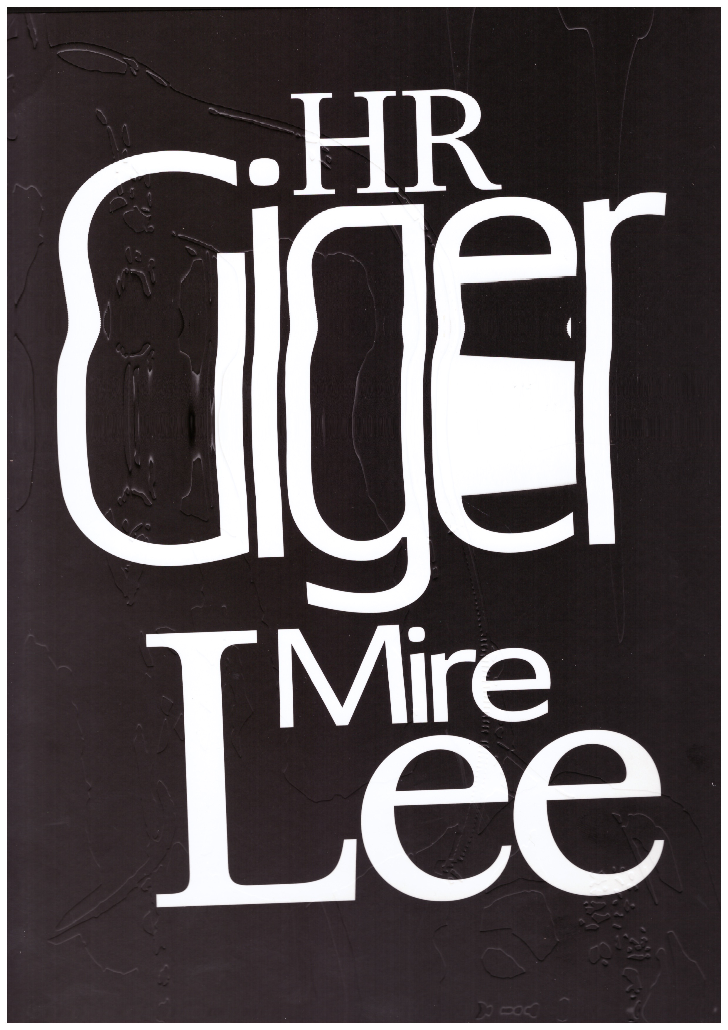 GIGER, HR; LEE, Mire; GRYCZKOWSKA, Agnes (ed.) - HR Giger & Mire Lee