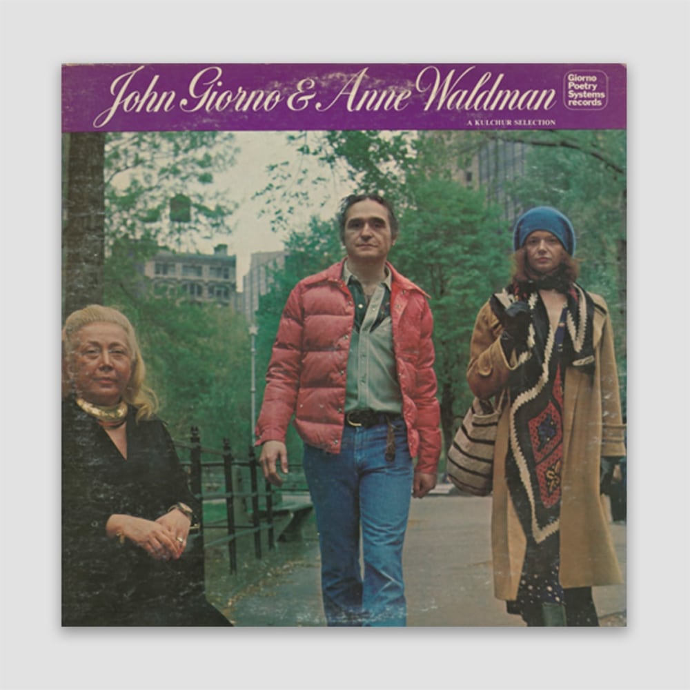 GIORNO, John; WALDMAN, Anne - John Giorno & Anne Waldman (A Kulchur Selection)