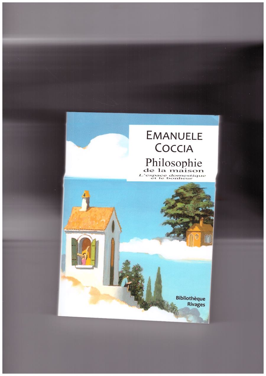 COCCIA, Emanuele - Philosophie de la maison