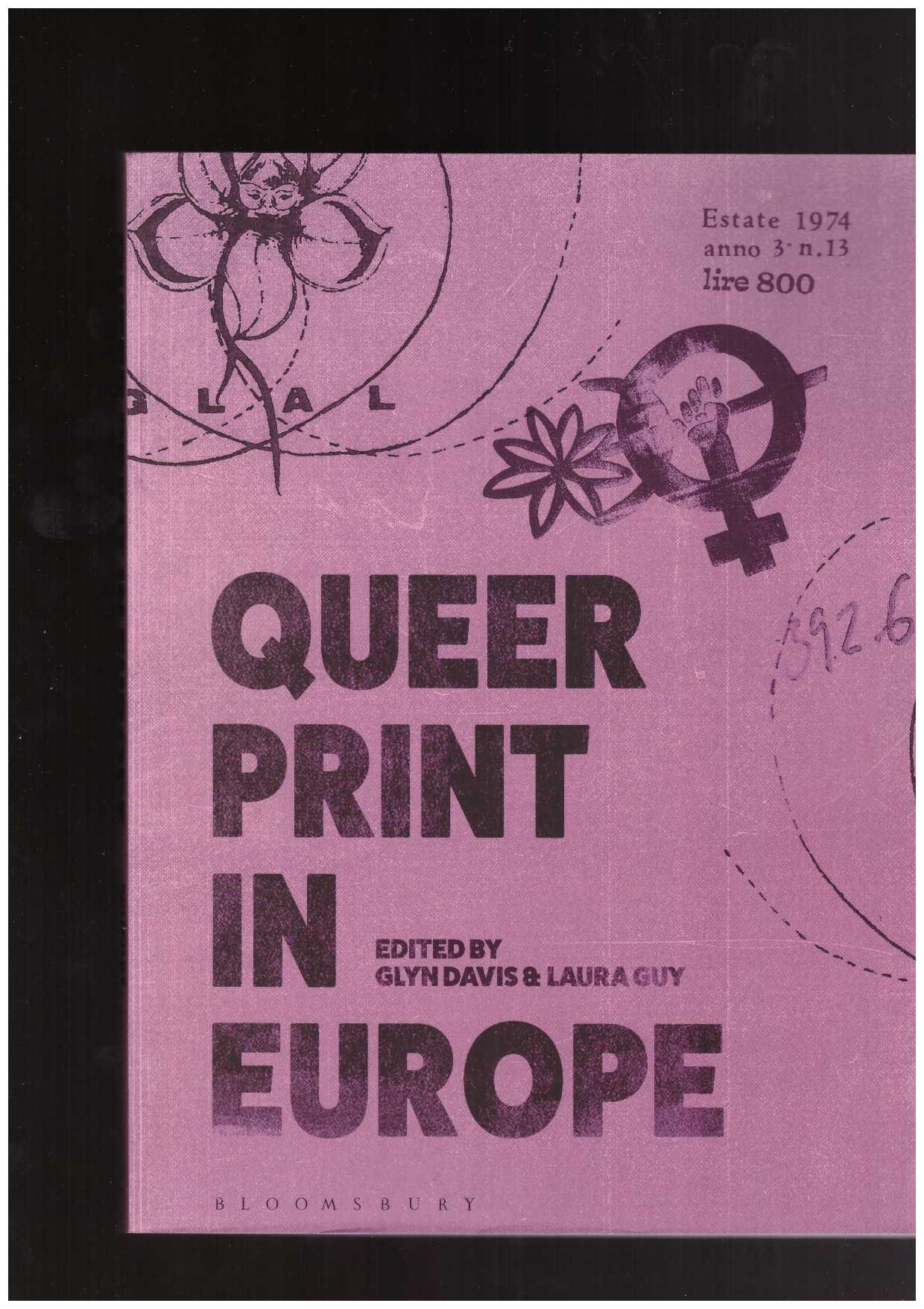 DAVIS, Glyn; GUY, Laura (eds) - Queer Print in Europe