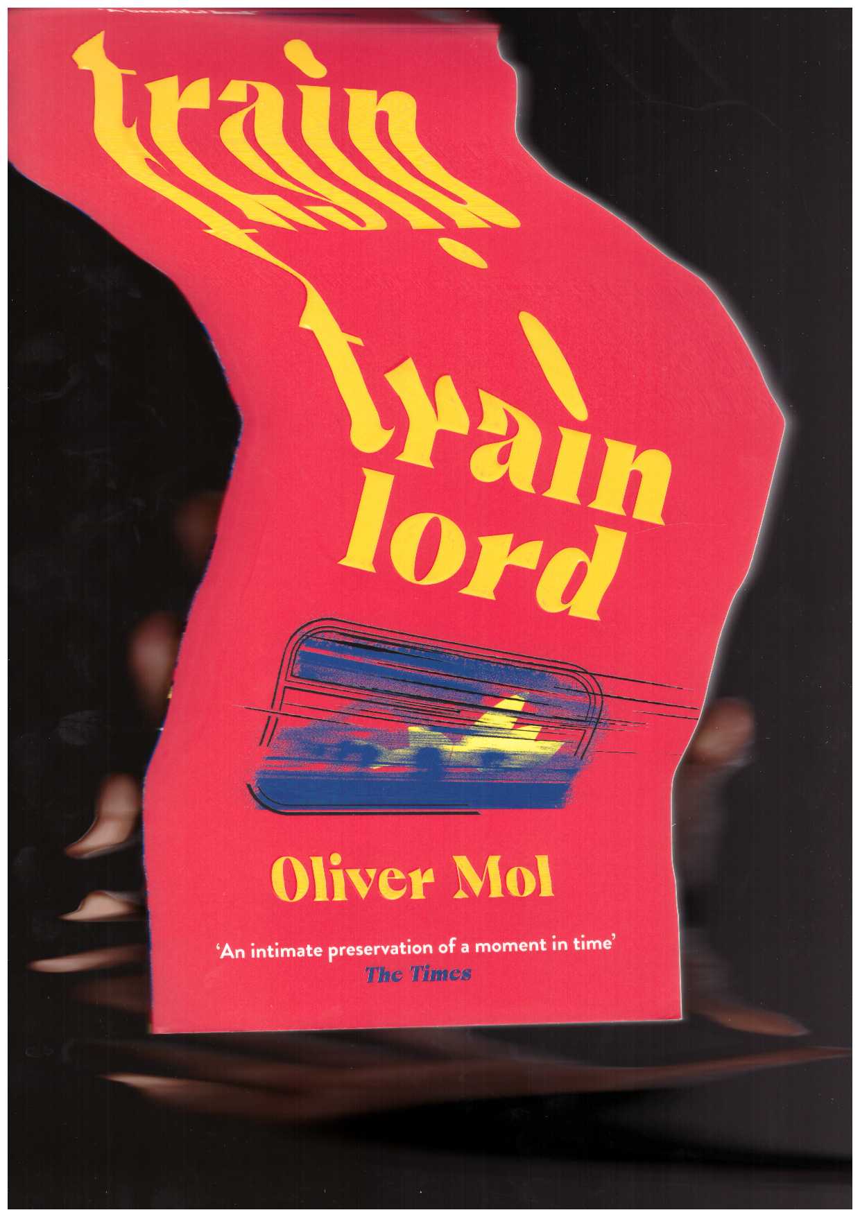 MOL, Oliver - Train Lord