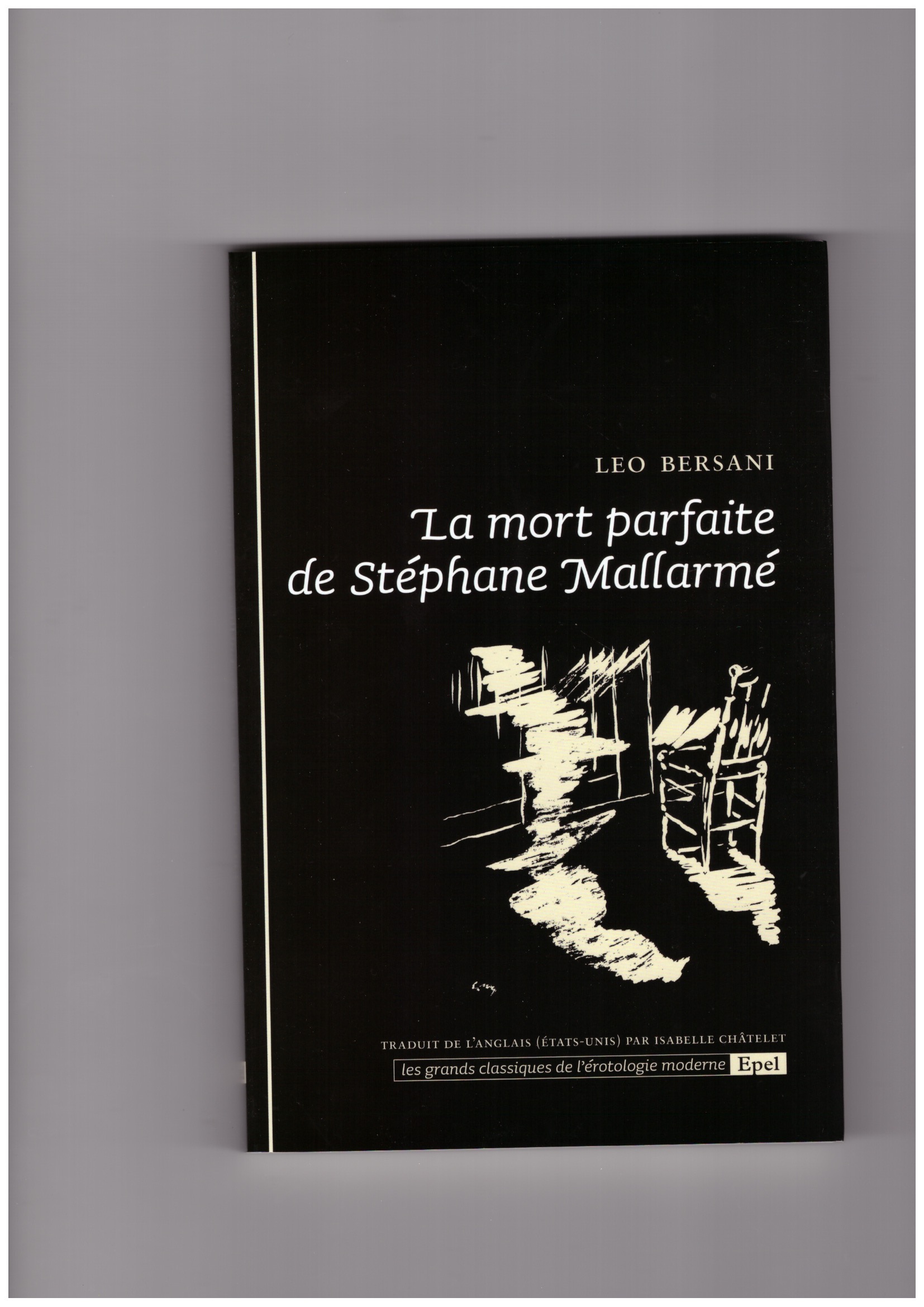 BERSANI, Léo - La mort parfaite de Stéphane Mallarmé