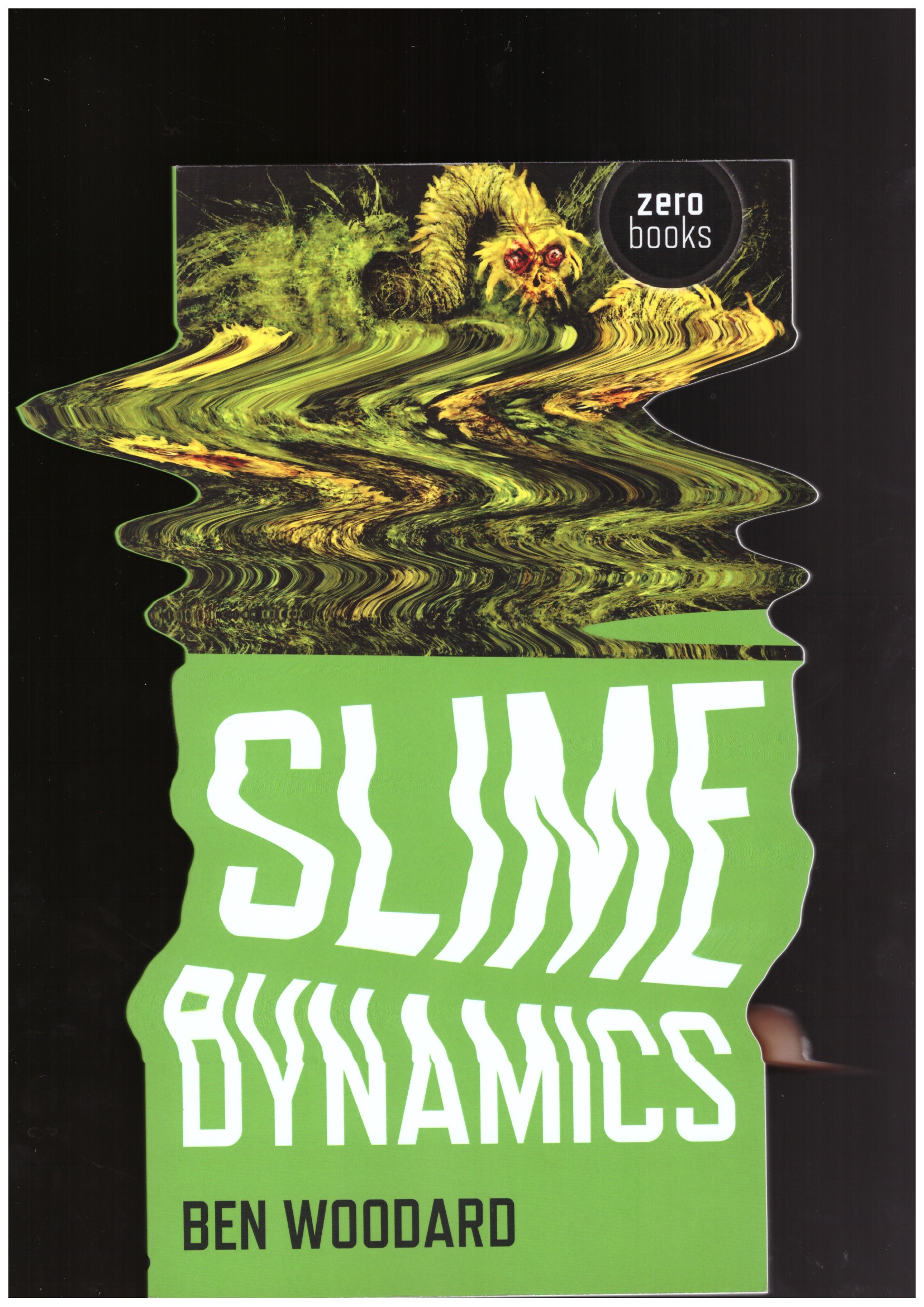 WOODWARD, Ben - Slime Dynamics