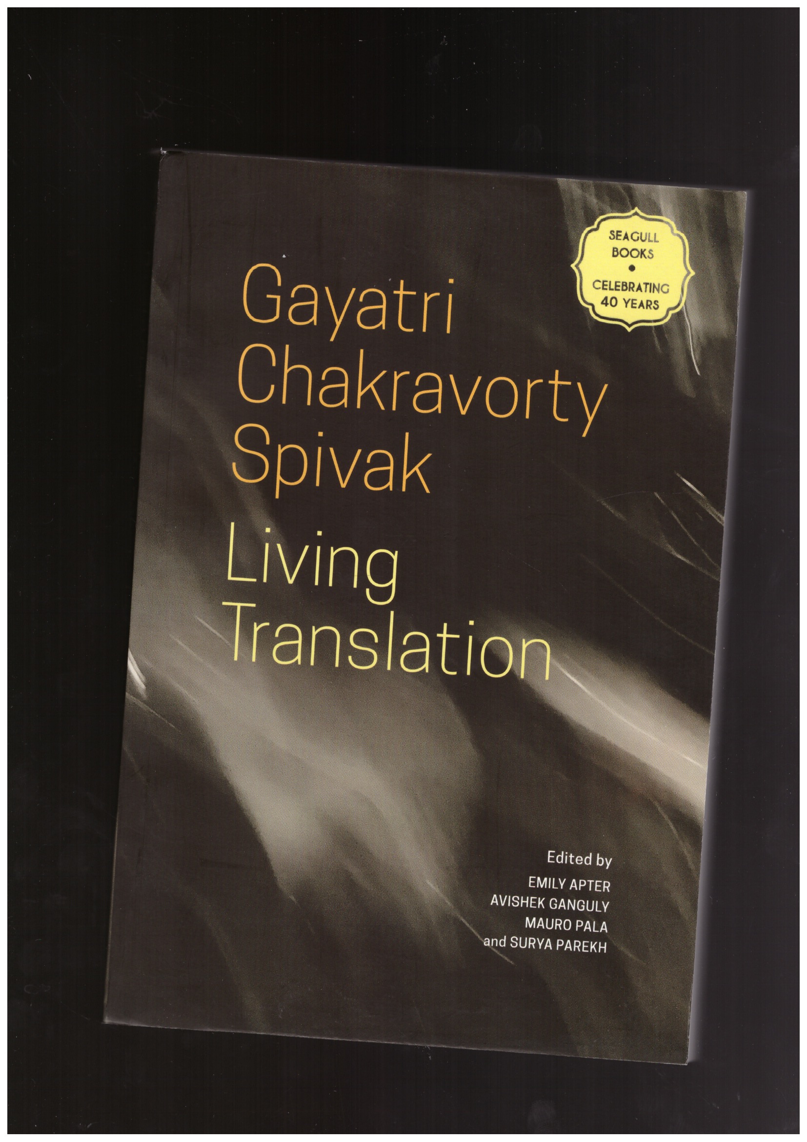 SPIVAK, Gayatri Chakravorty - Living Translation