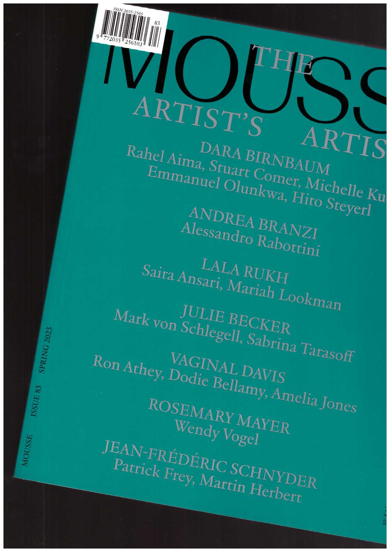 MOIOLI, Chiara; SCOCCIMARRO, Antonio (eds.) - Mousse #83 – The Artist’s Artist
