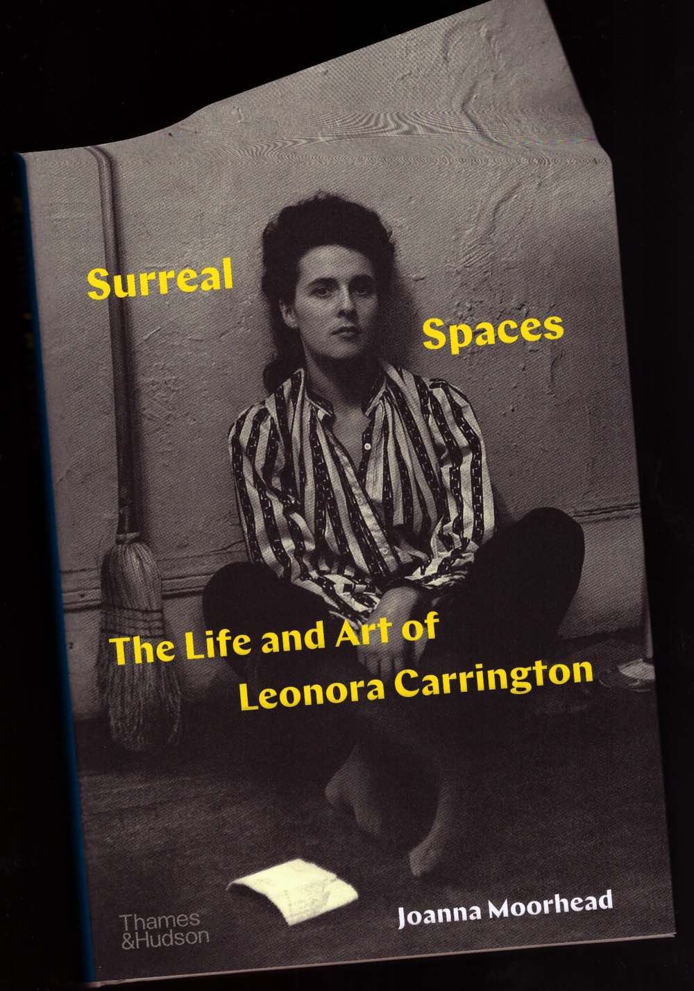 MOORHEAD, Joanna - Surreal Spaces: The Life and Art of Leonora Carrington