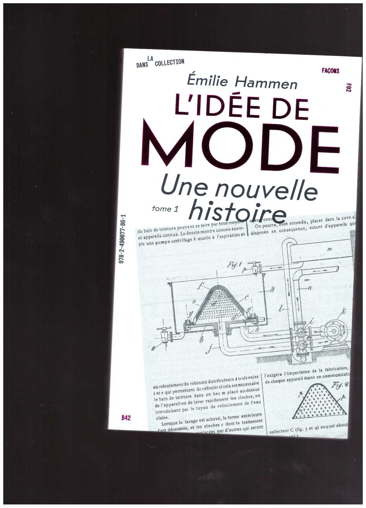 HAMMEN, Émilie - L'idée de mode. Tome 1: une nouvelle histoire