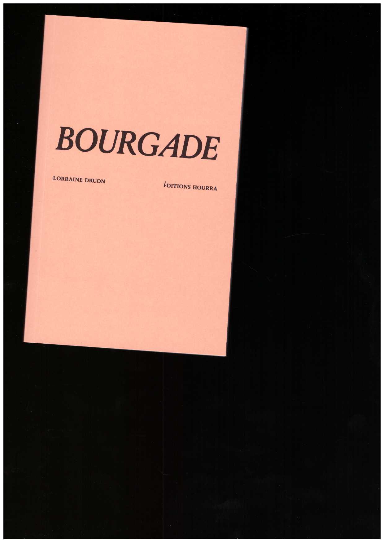 DRUON, Lorraine - Bourgade