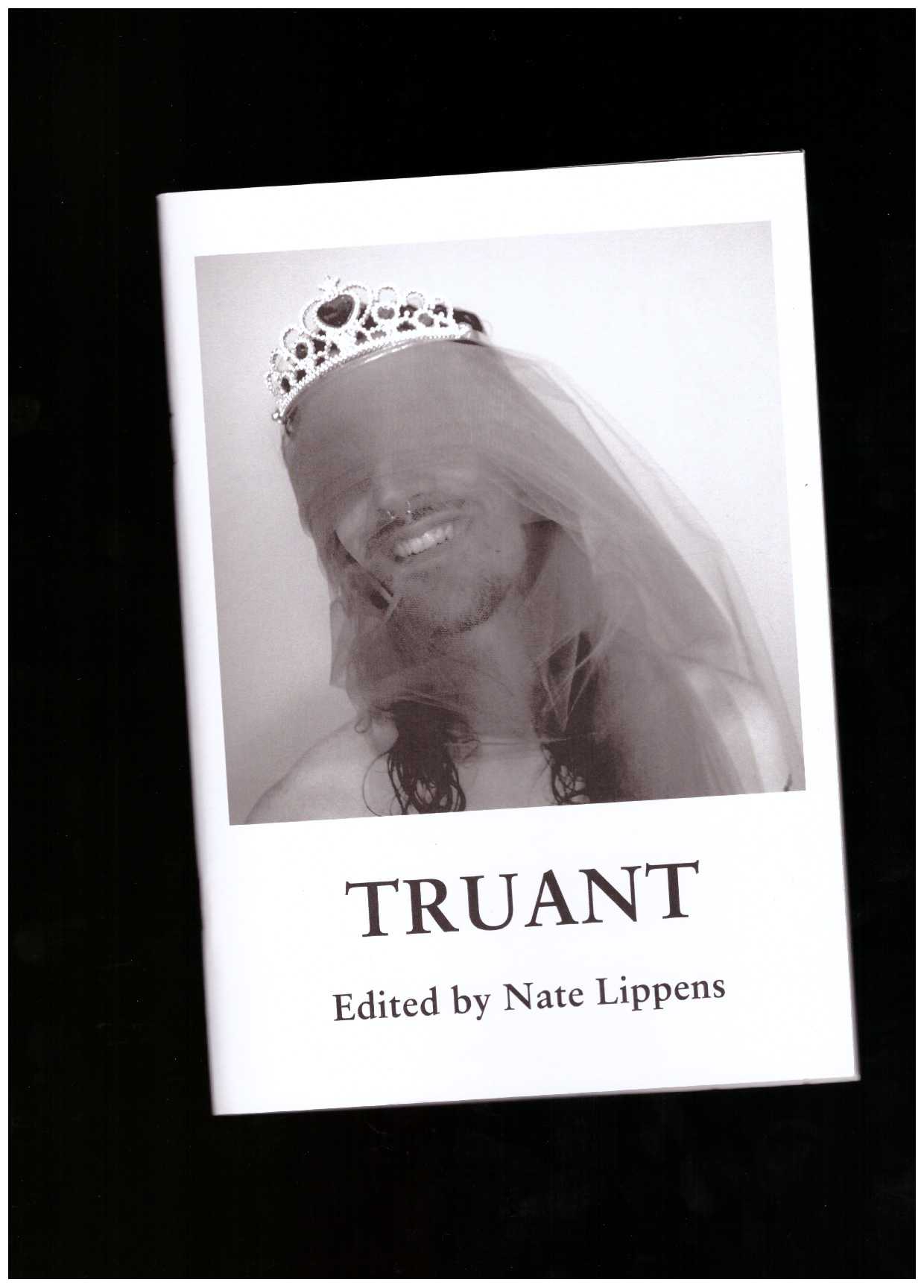 LIPPENS, Nate (ed.) - Truant