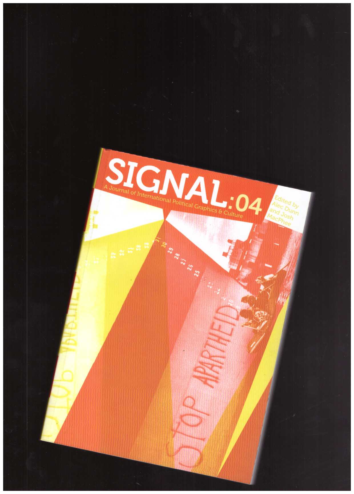 DUNN, Alec; MACPHEE, Josh (eds.) - Signal #4