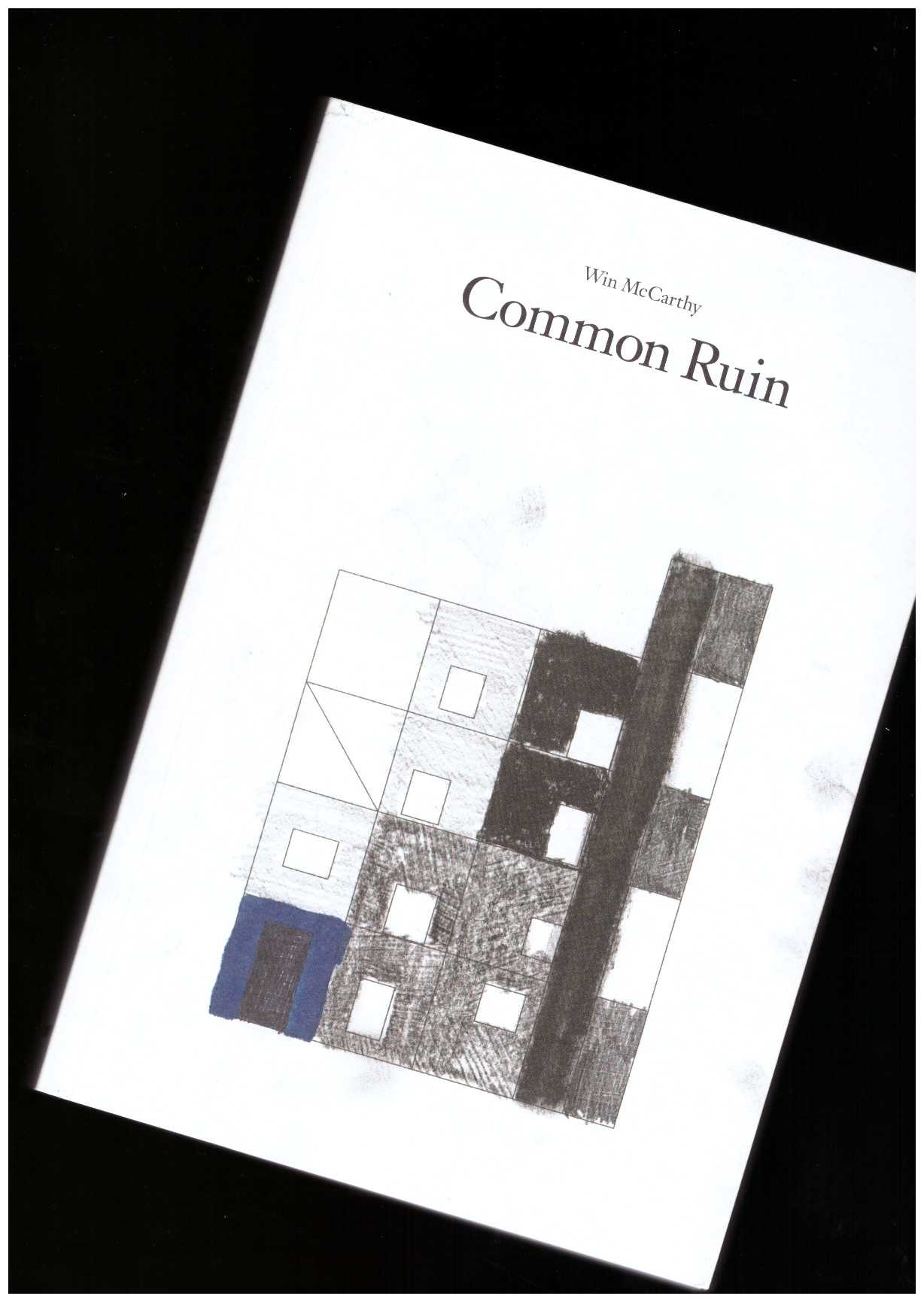 MCCARTHY, Win - Common Ruin